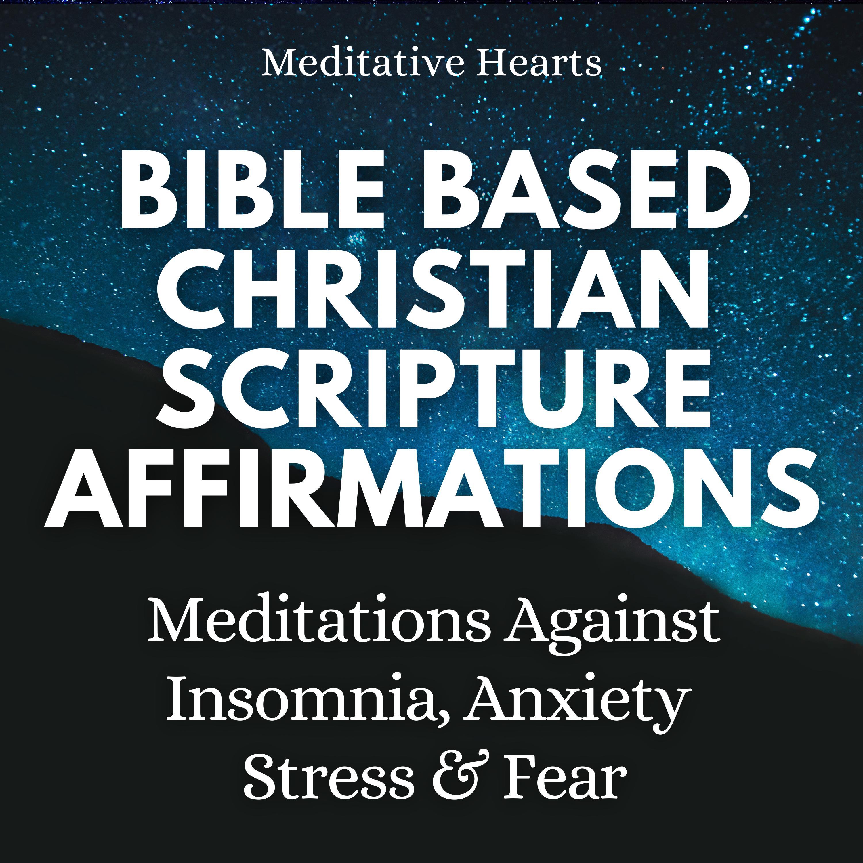 Bible Based Christian Scripture Affirmations