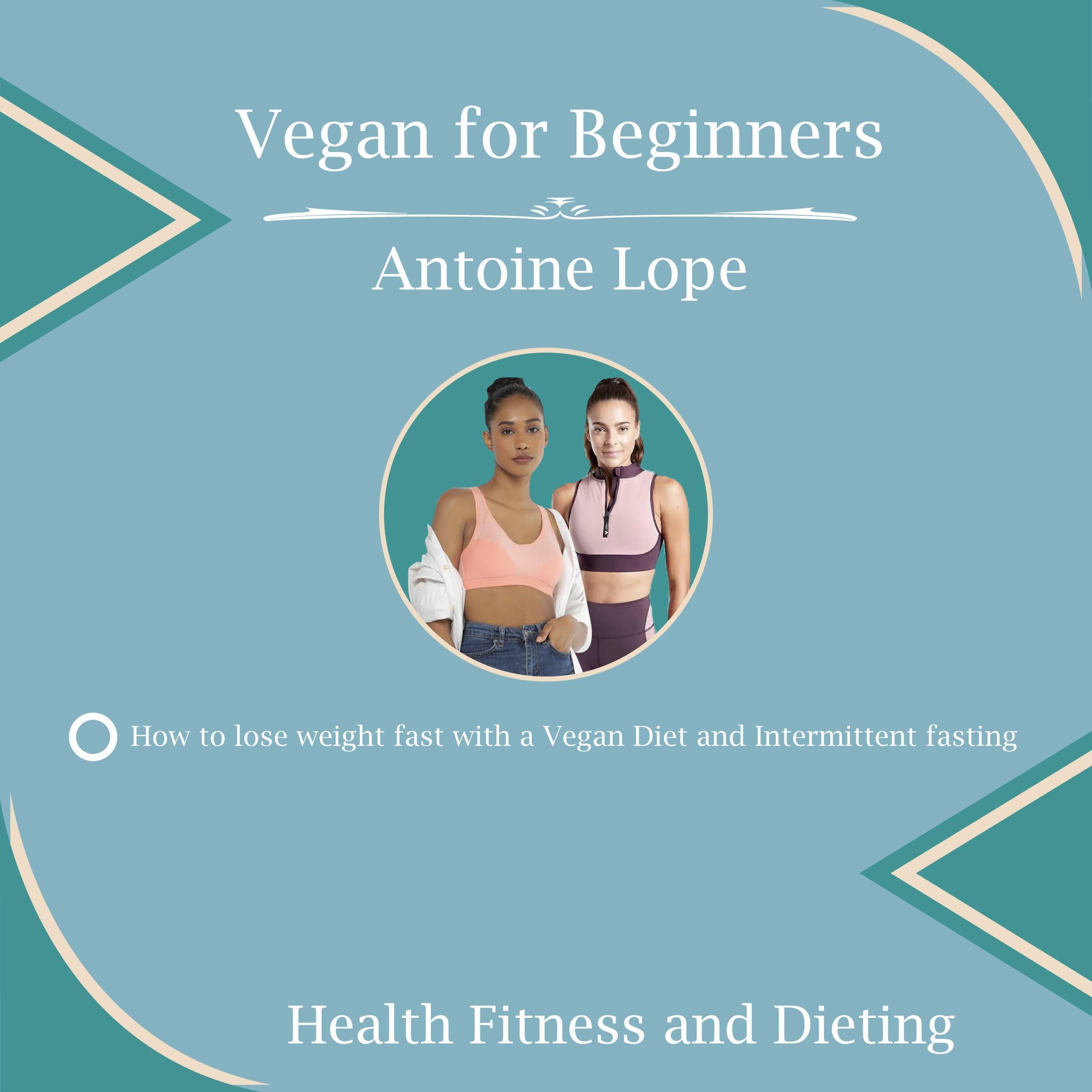 VEGAN FOR BEGINNERS