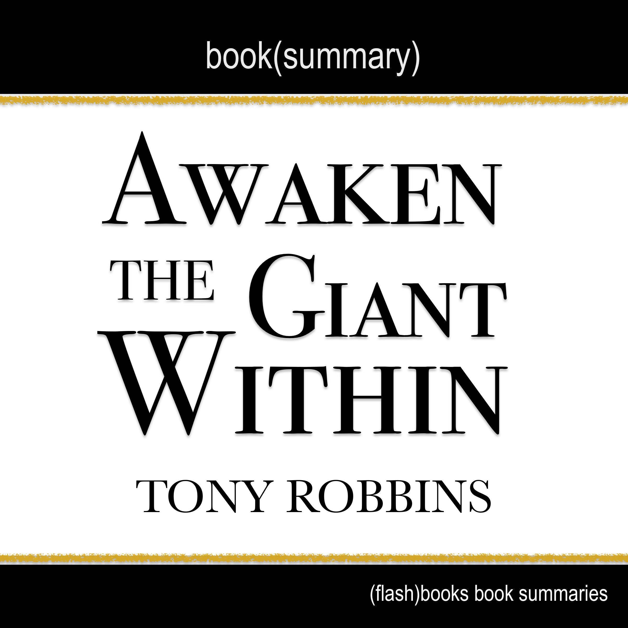 Awaken the Giant Within by Tony Robbins - Book Summary