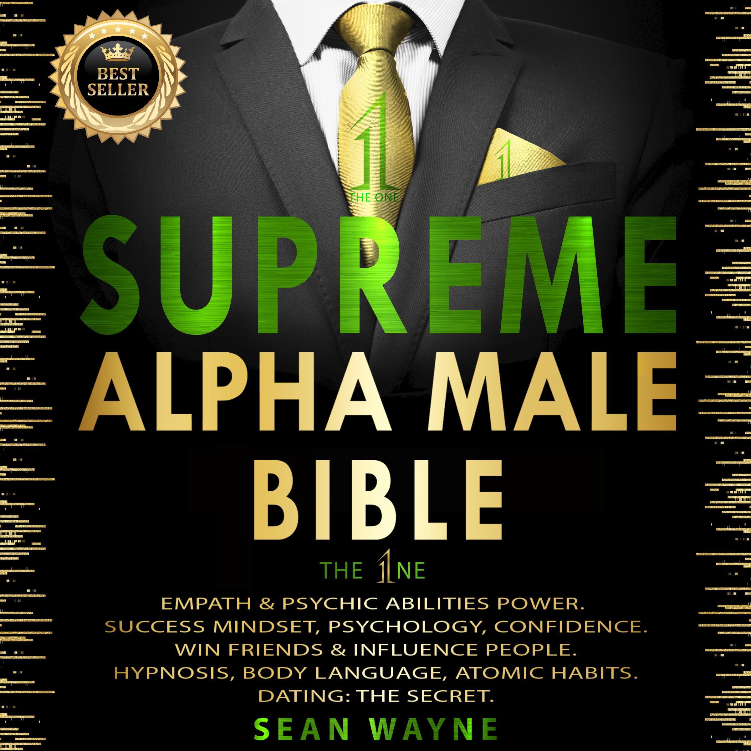 SUPREME ALPHA MALE BIBLE. The 1ne