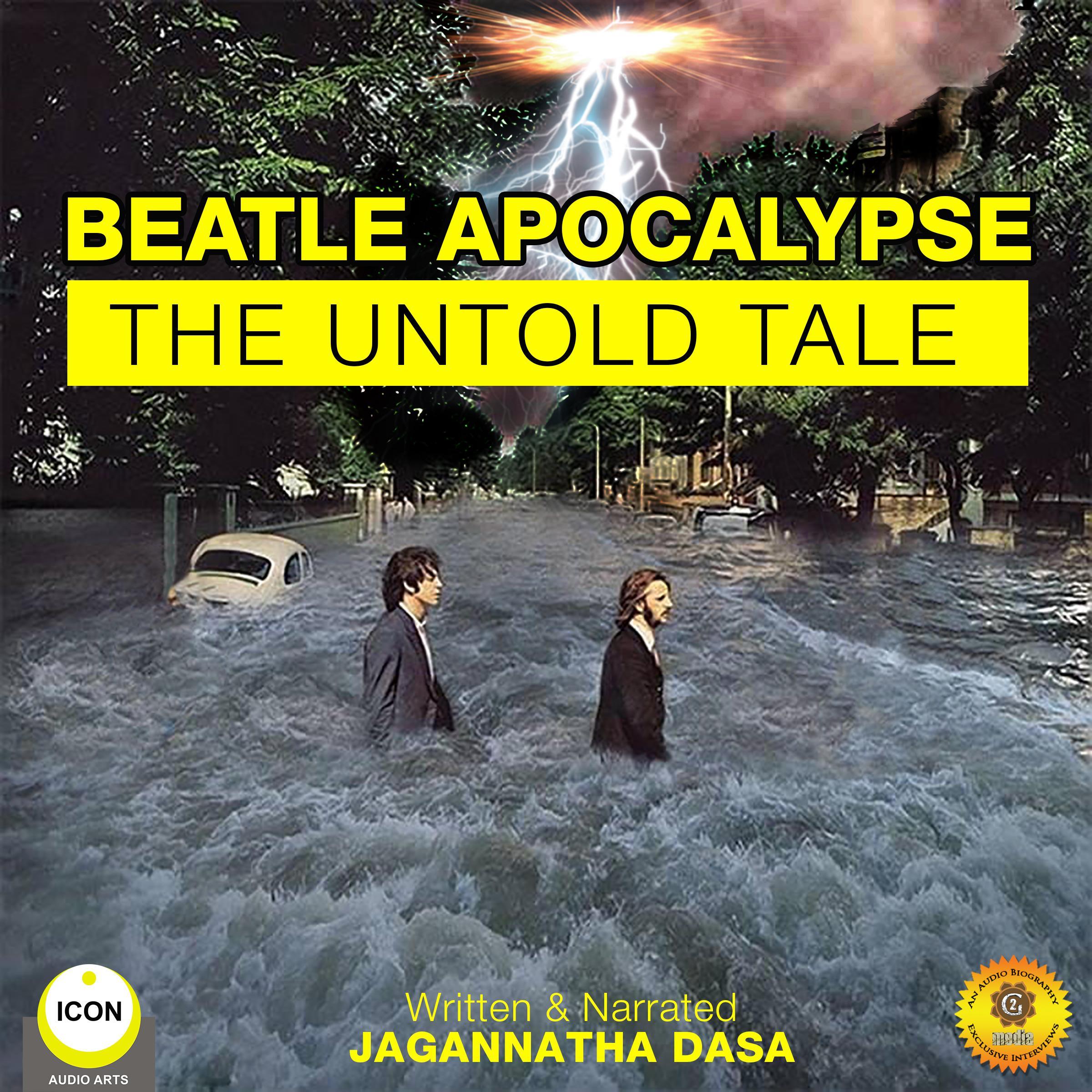 Beatle Apocalypse—The Untold Tale