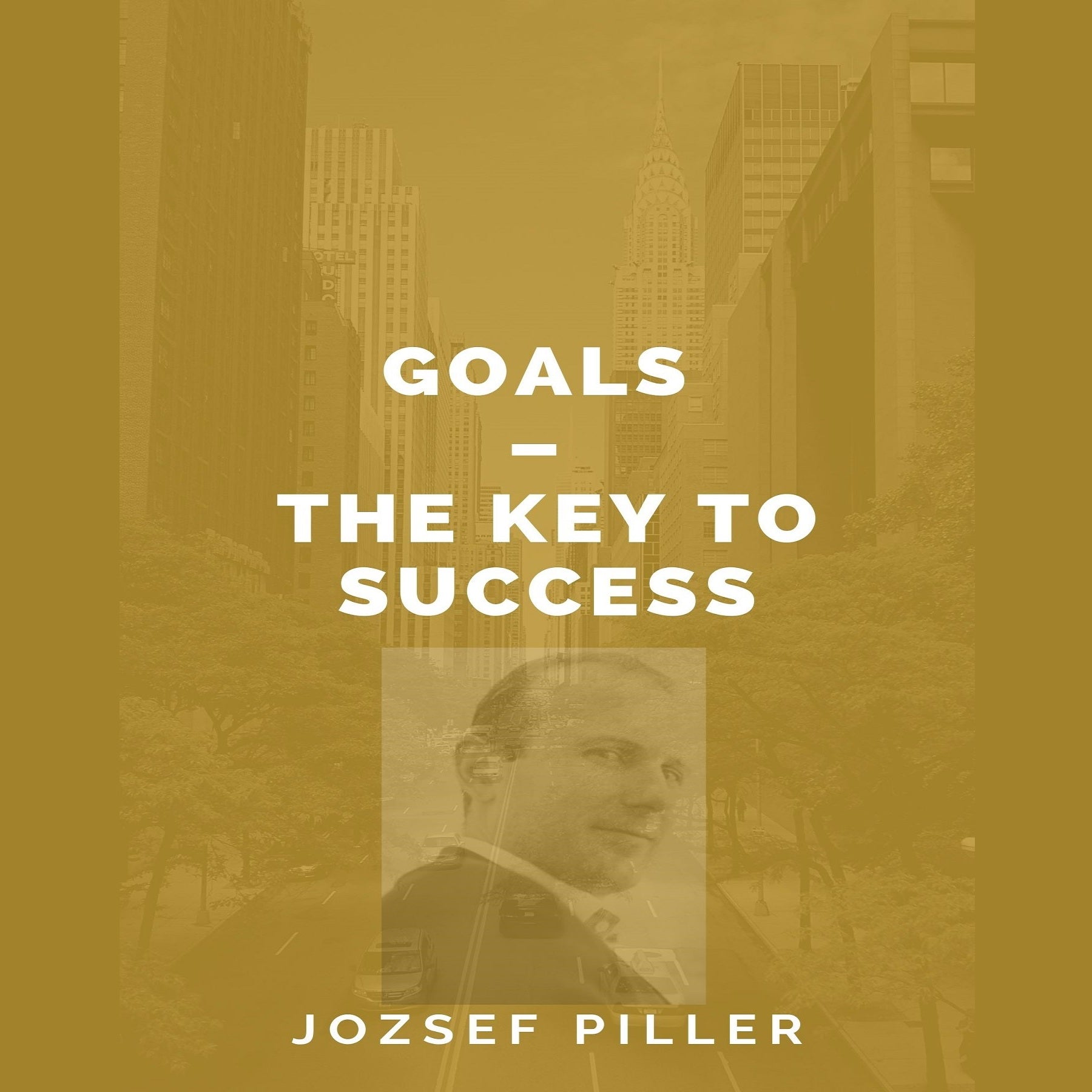 Goals—The Key to Success