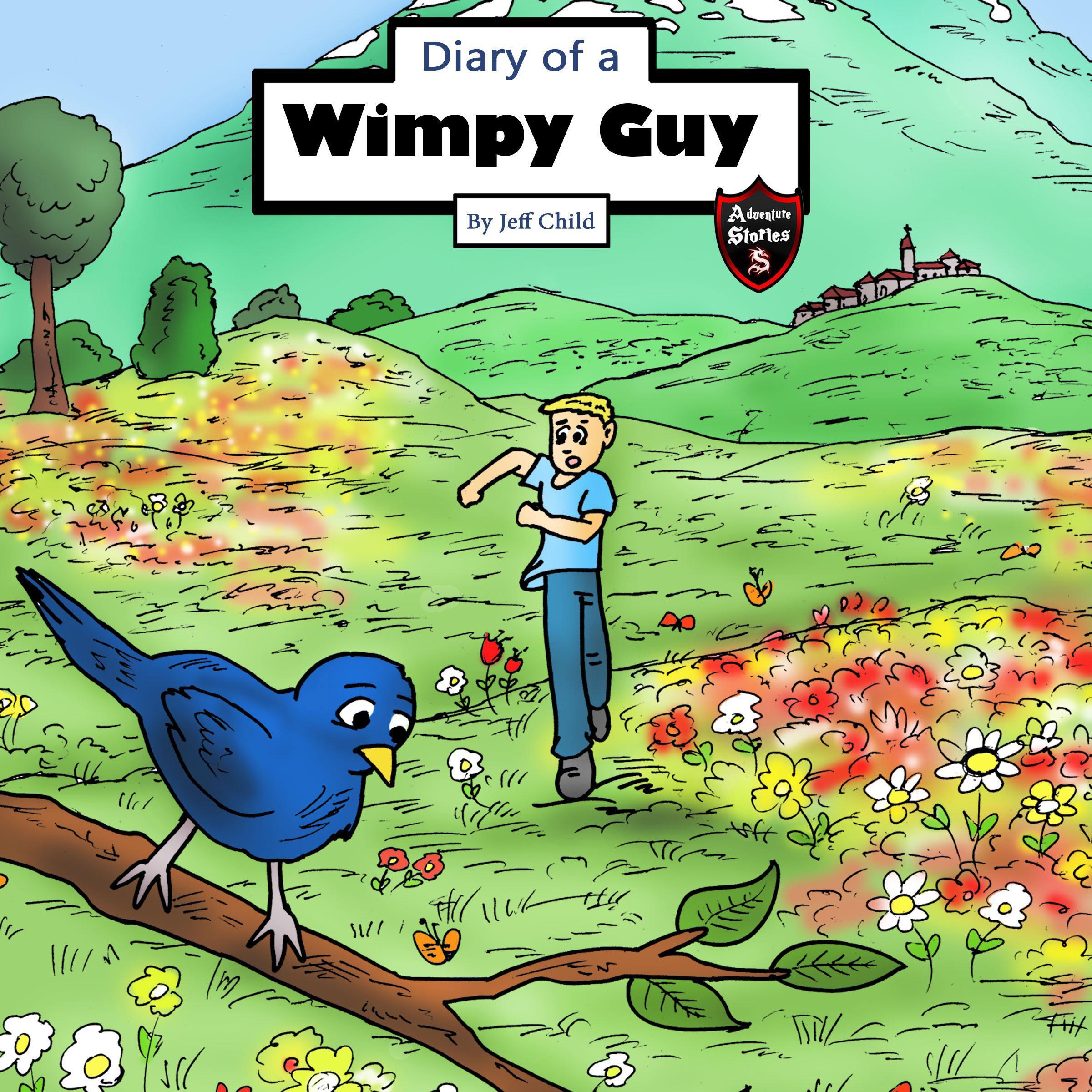 Diary of a Wimpy Guy