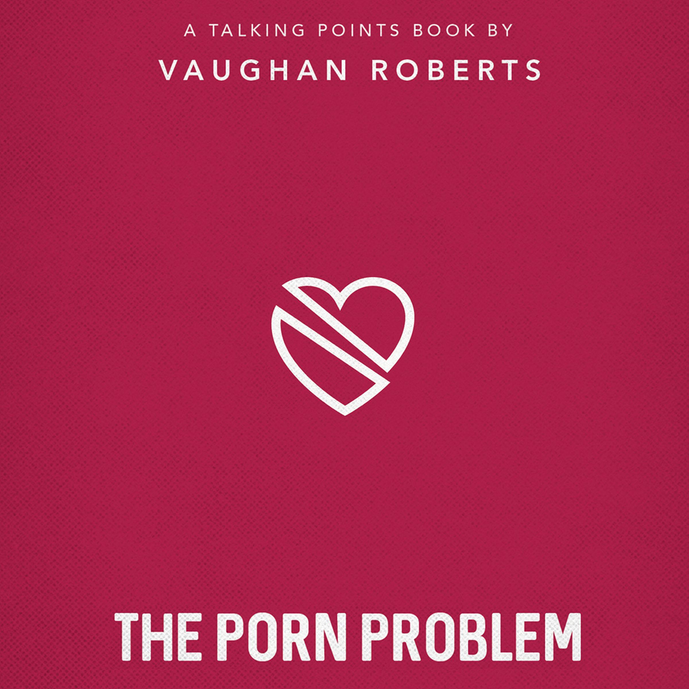 The Porn Problem