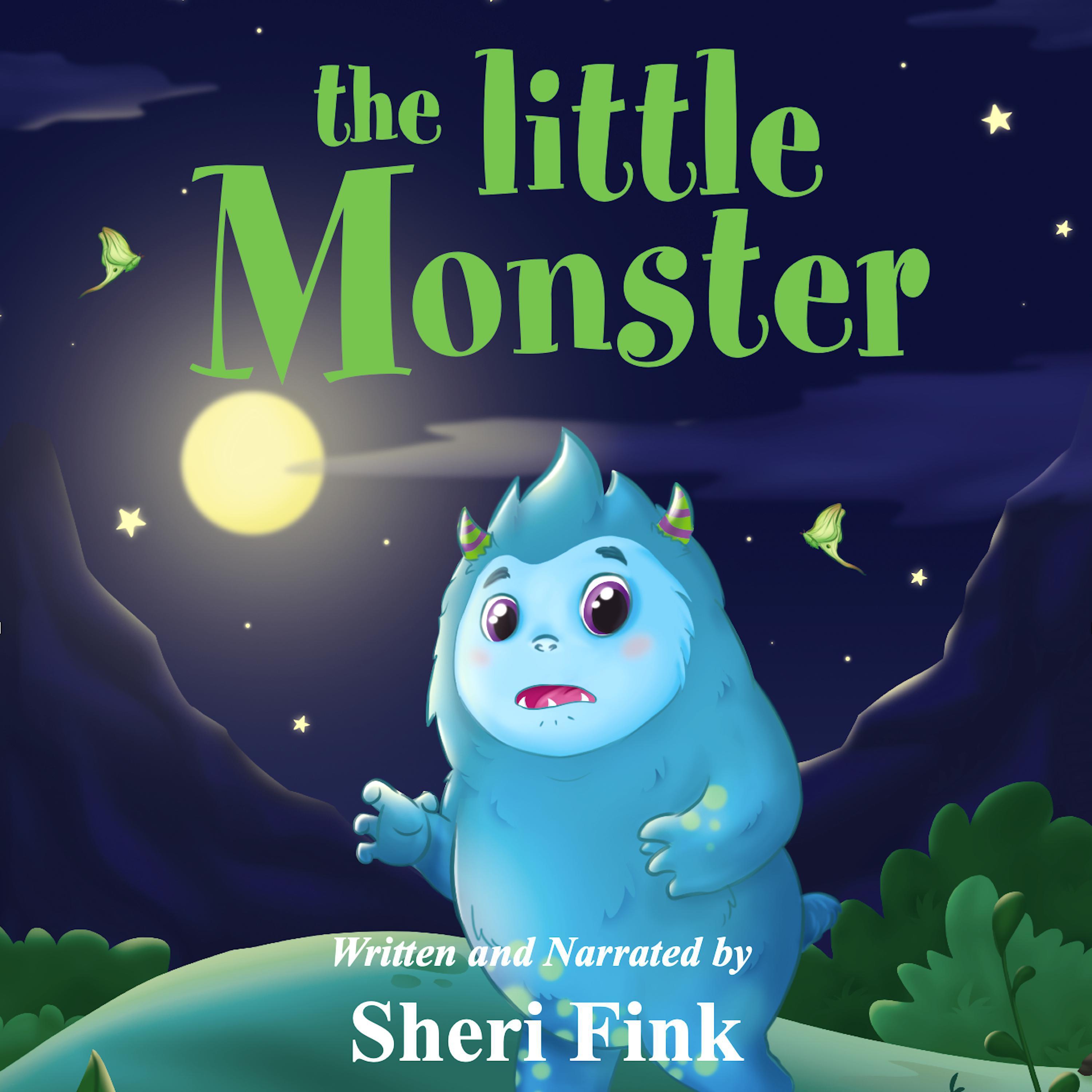 The Little Monster (a Music & Sound FX Audiobook about a Monster Afraid of the Dark)