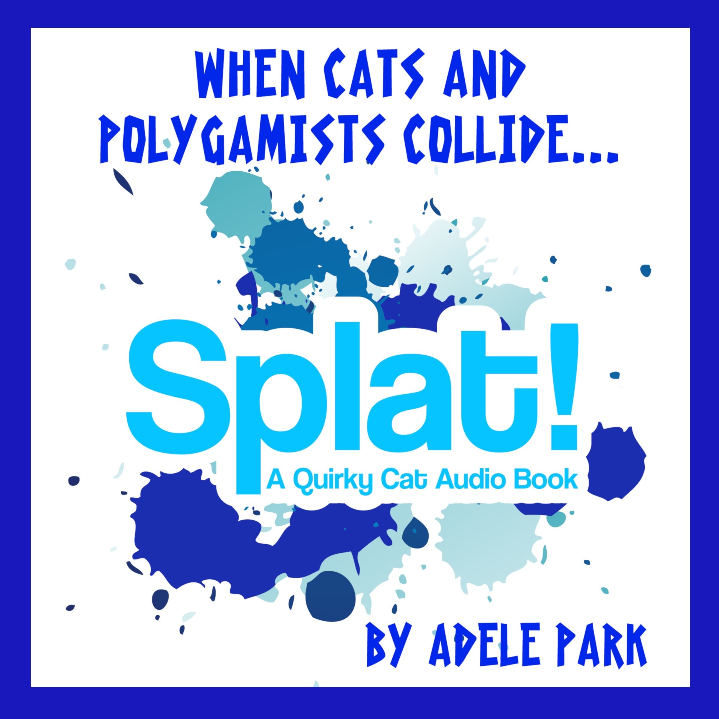 Splat!