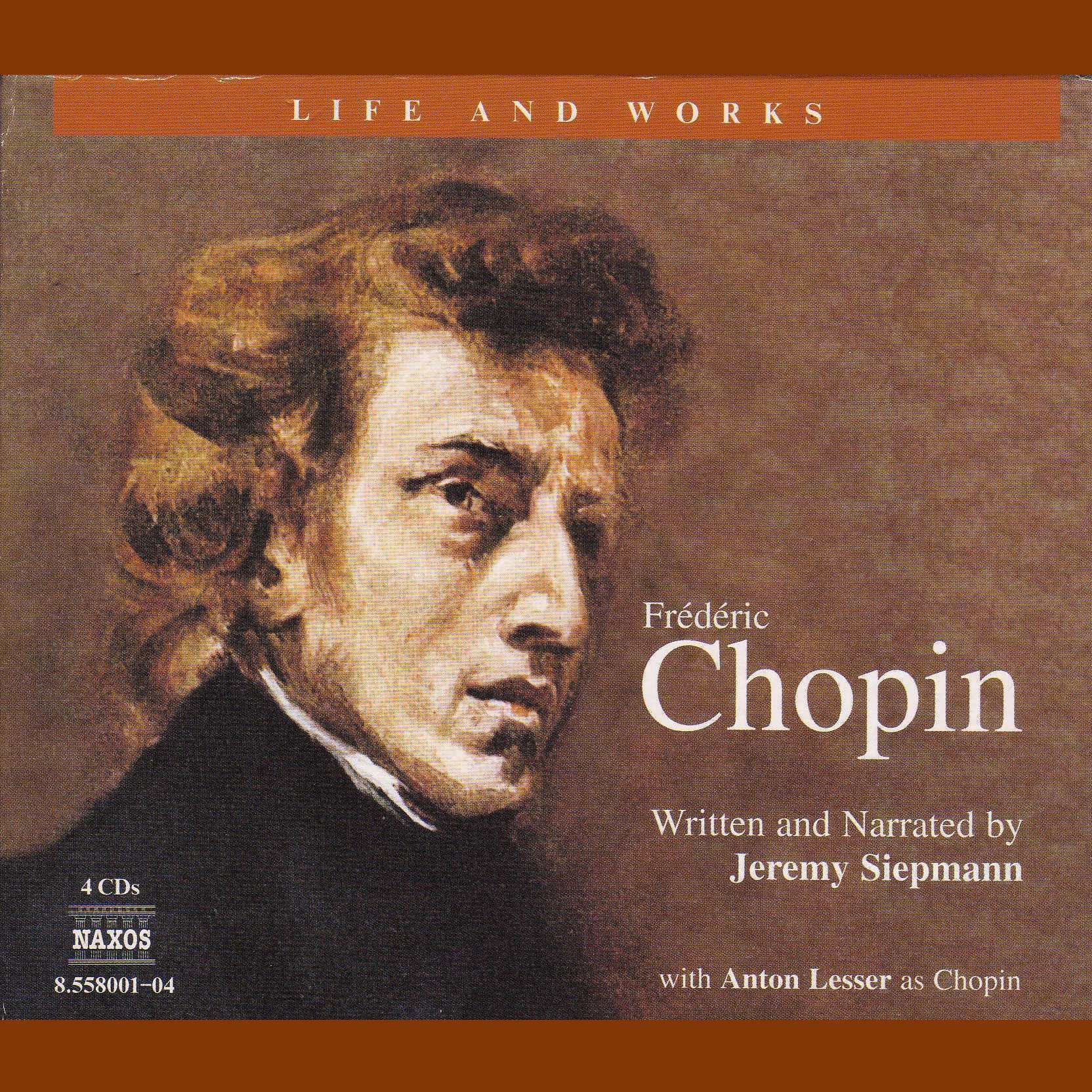 The Life and Works of Frédéric Chopin
