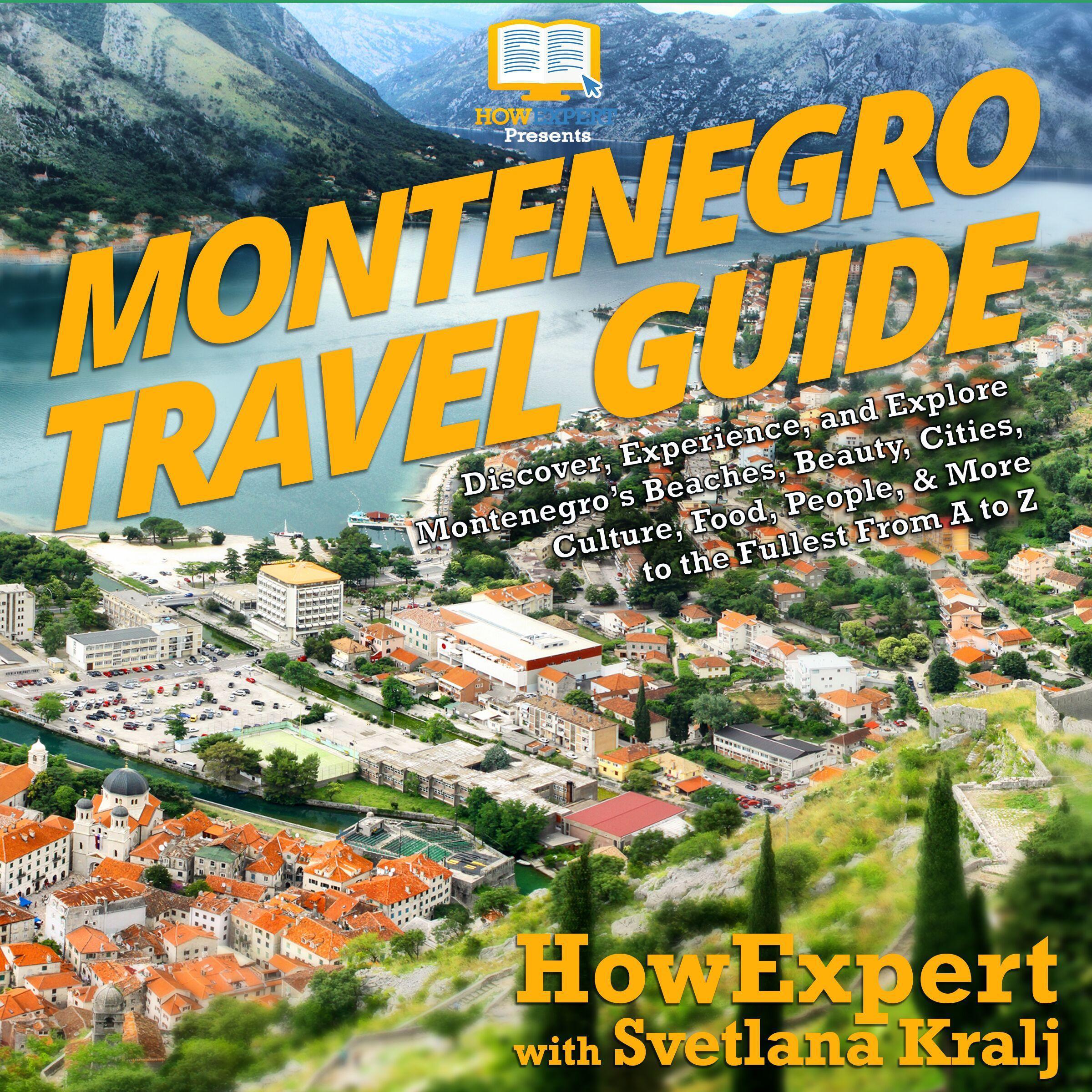 Montenegro Travel Guide
