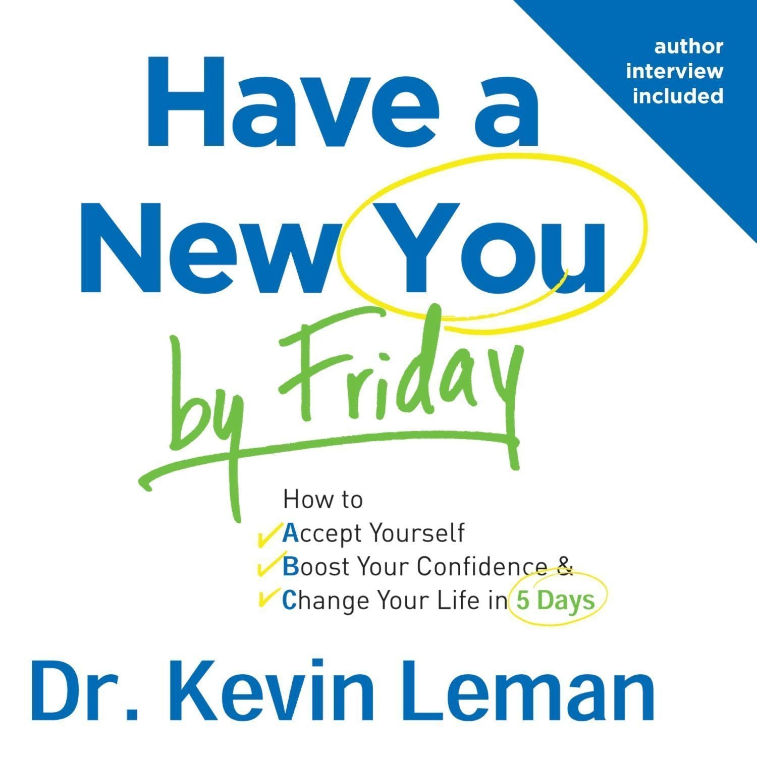 Have a New You by Friday
