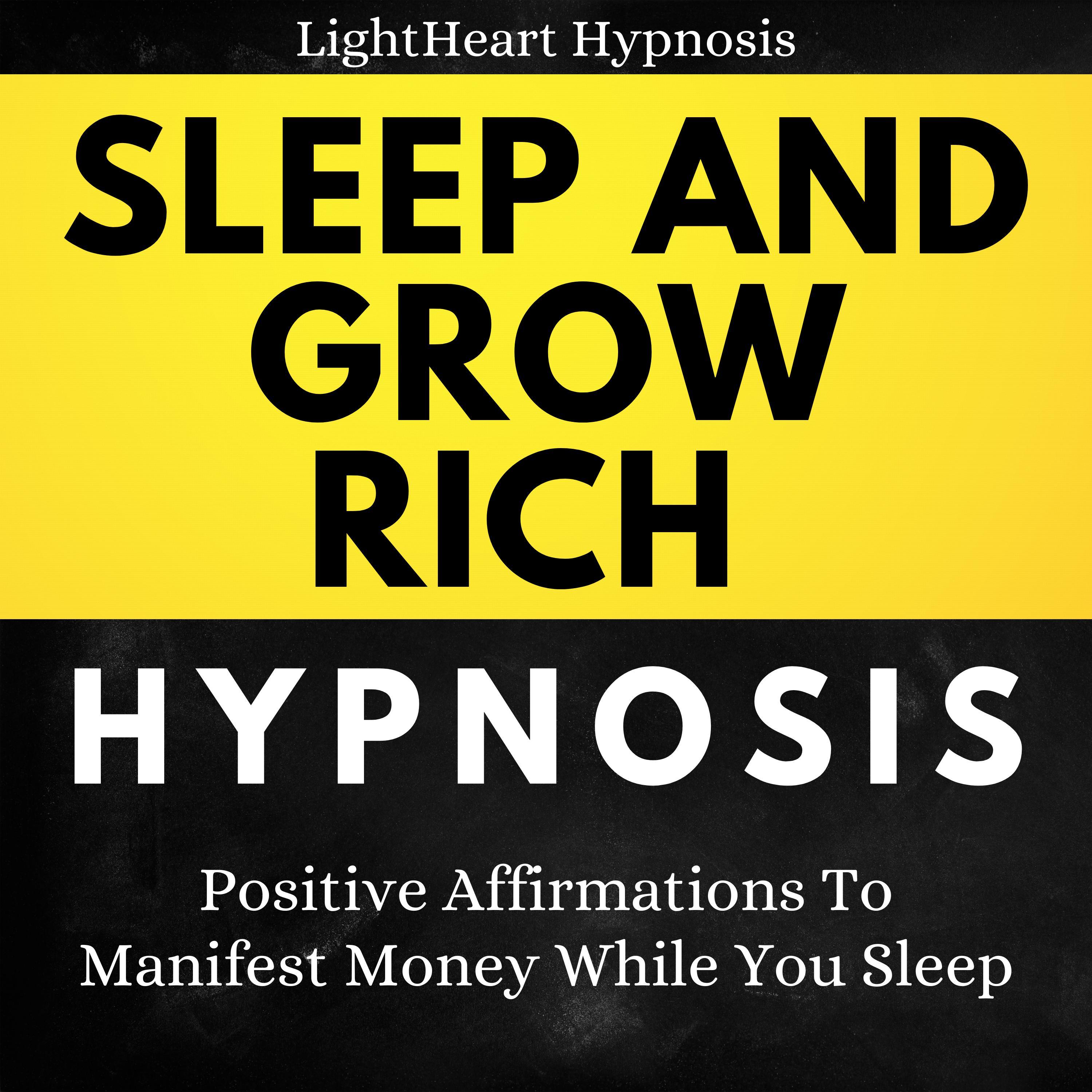 Sleep And Grow Rich Hypnosis