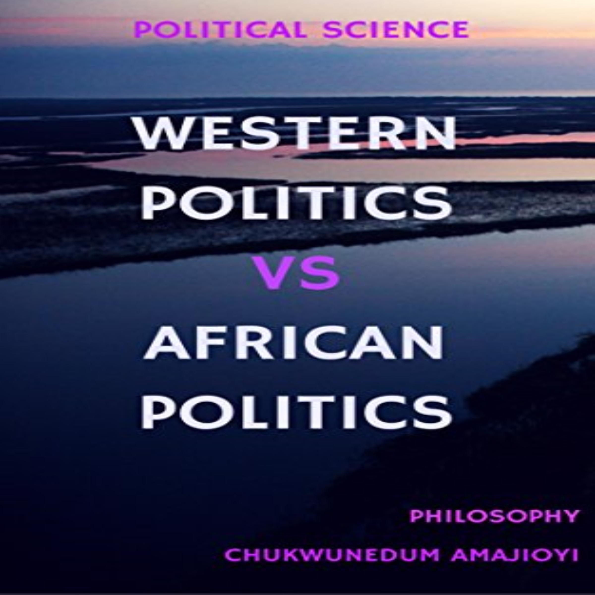 Western Politics Vs African Politics