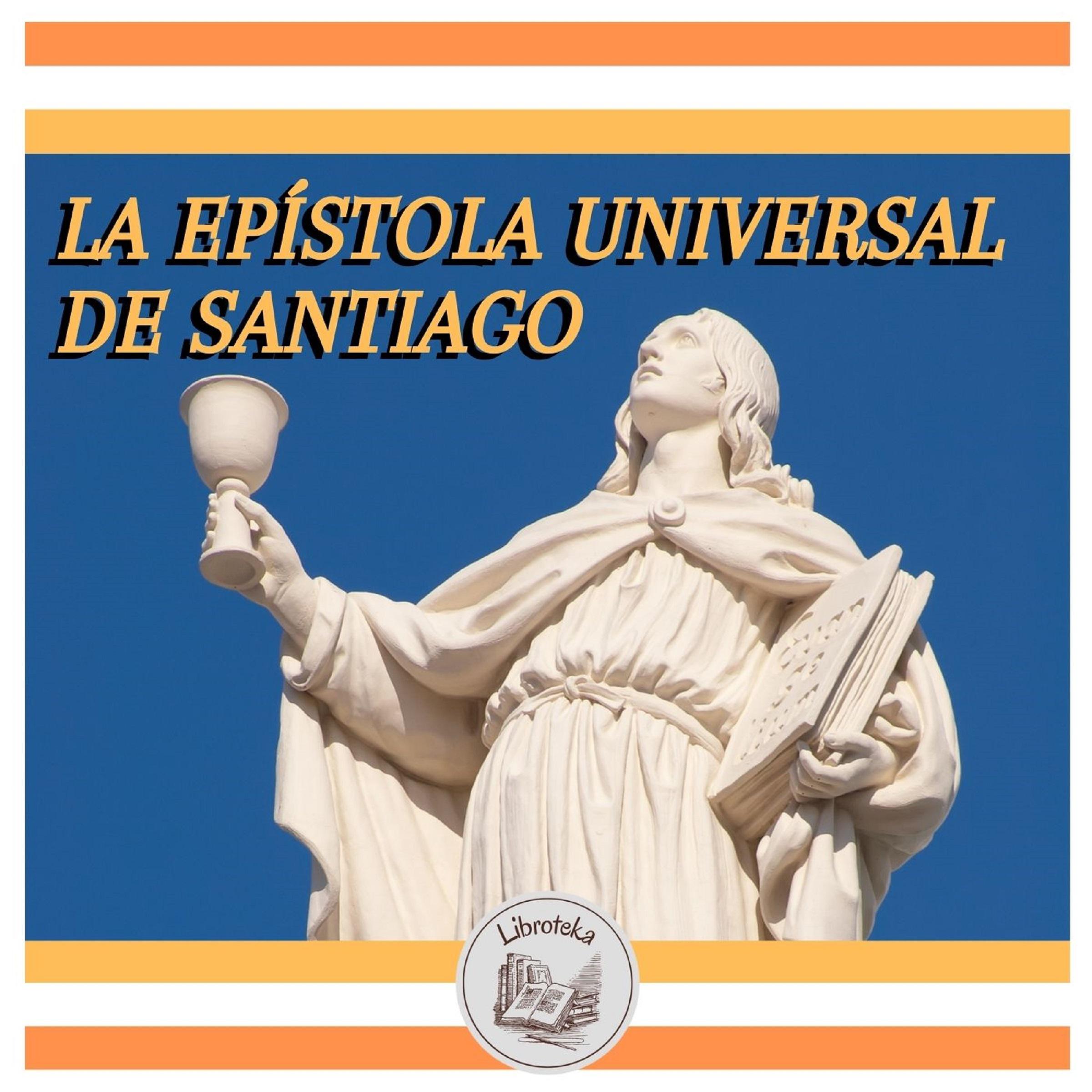 La Epístola Universal De Santiago