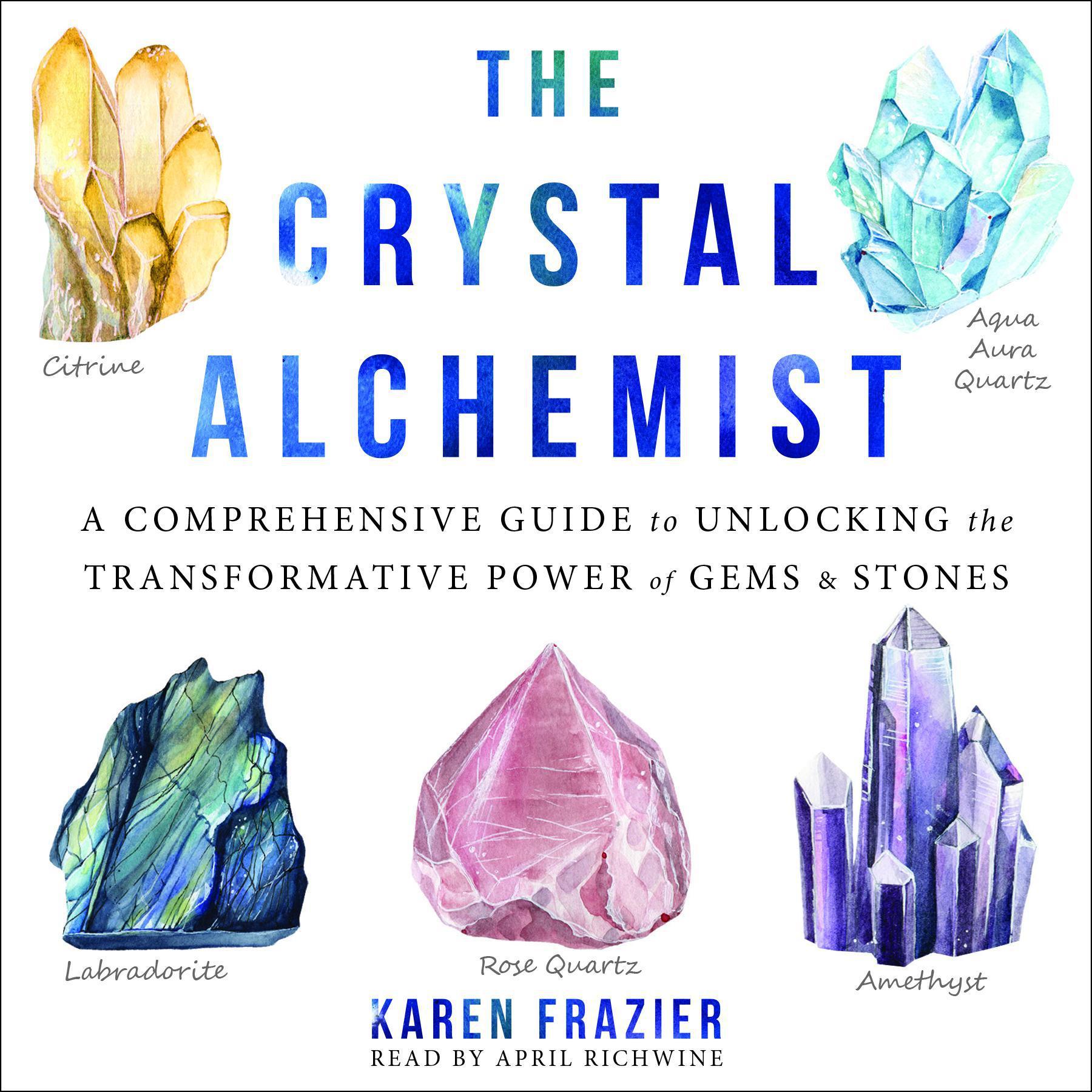 The Crystal Alchemist