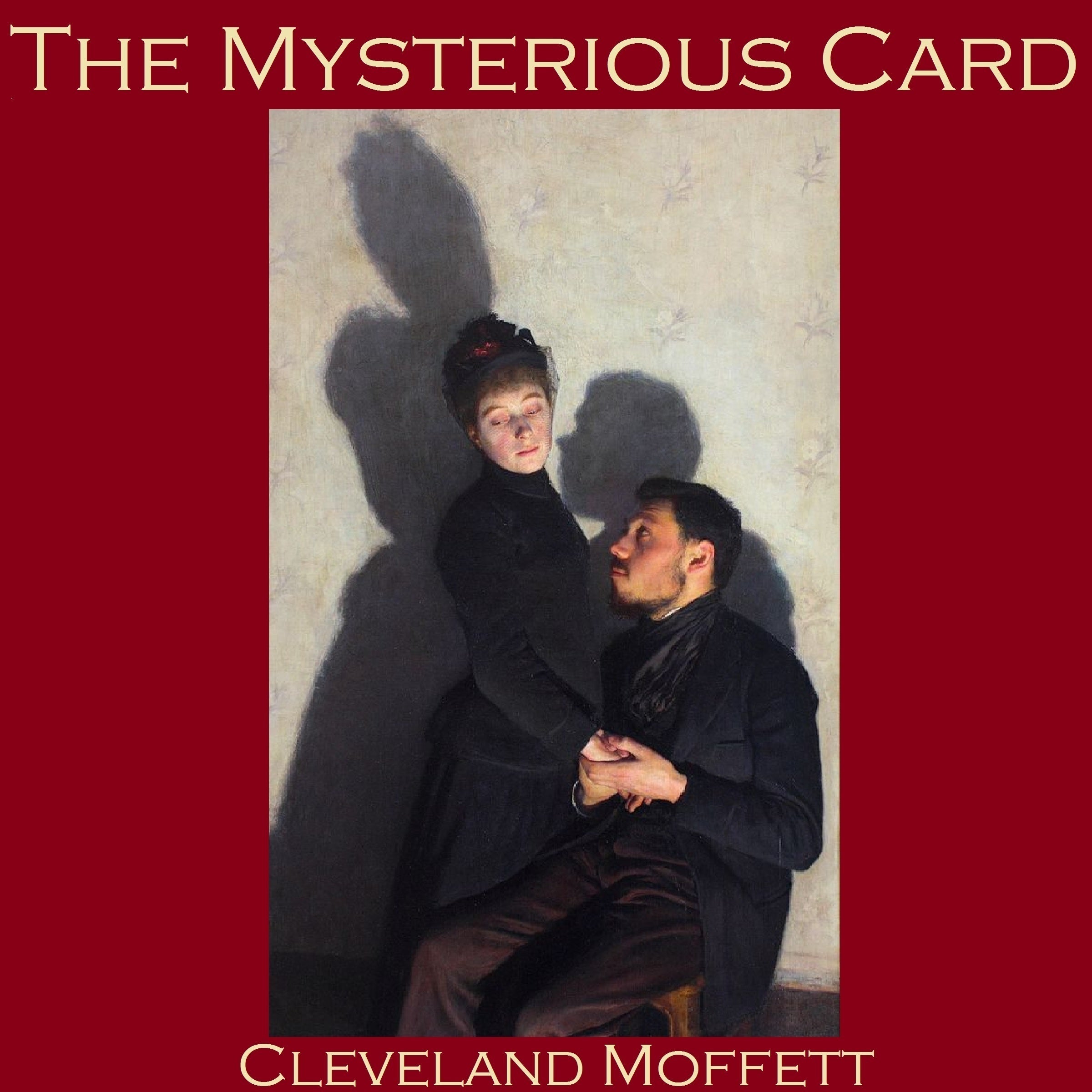 The Mysterious Card: And the Card Unveiled