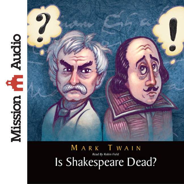 Is Shakespeare Dead?