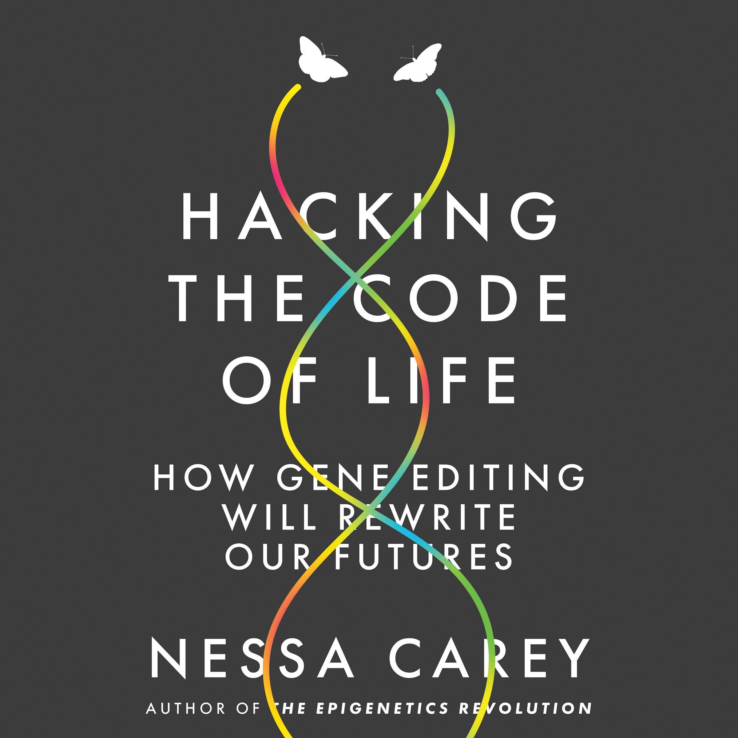 Hacking the Code of Life