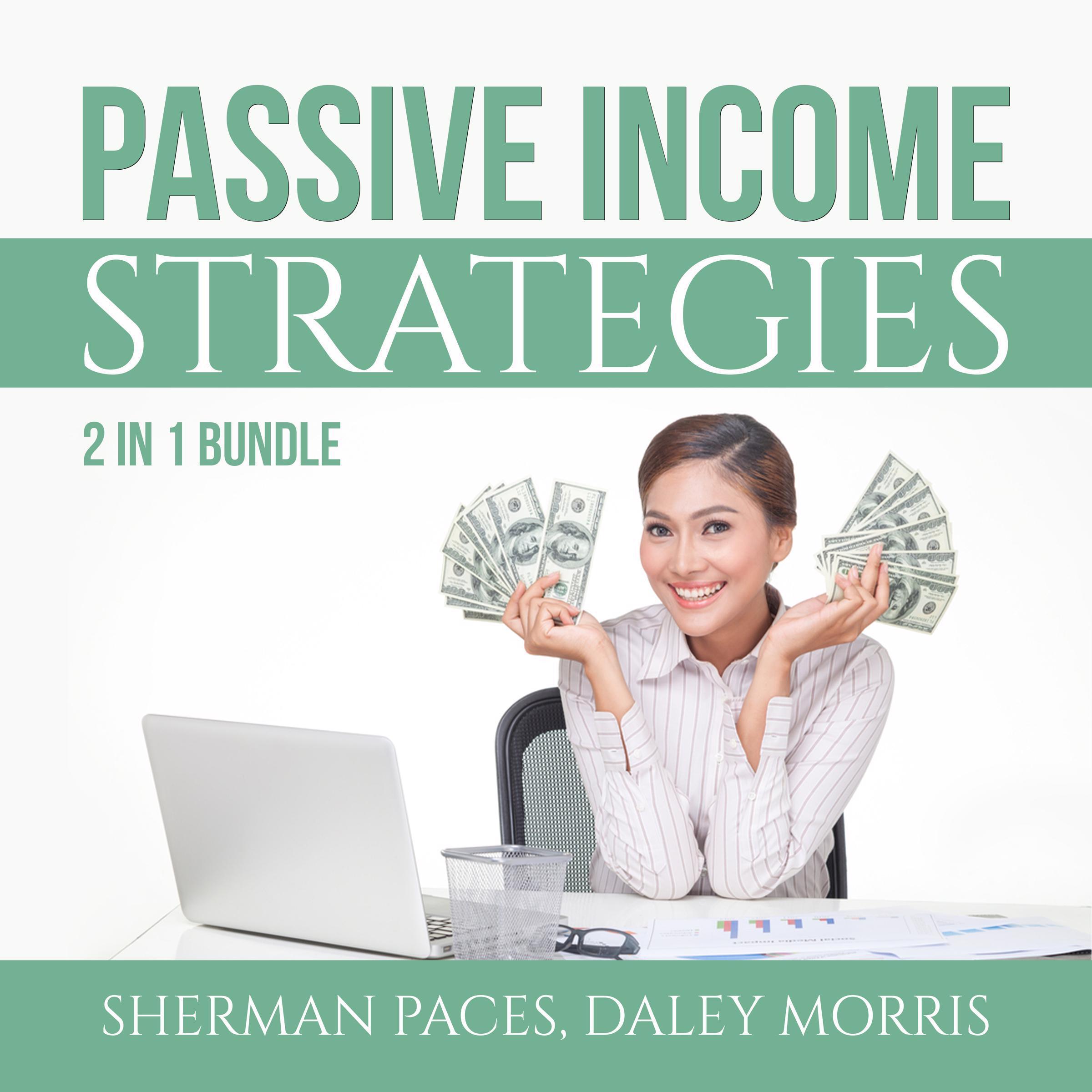 Passive Income Strategies Bundle: