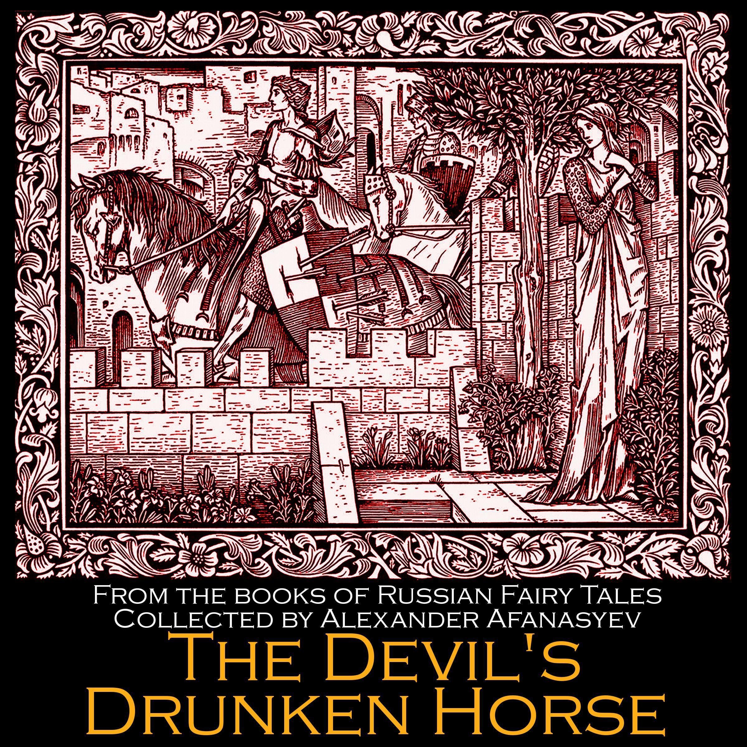 The Devil's Drunken Horse