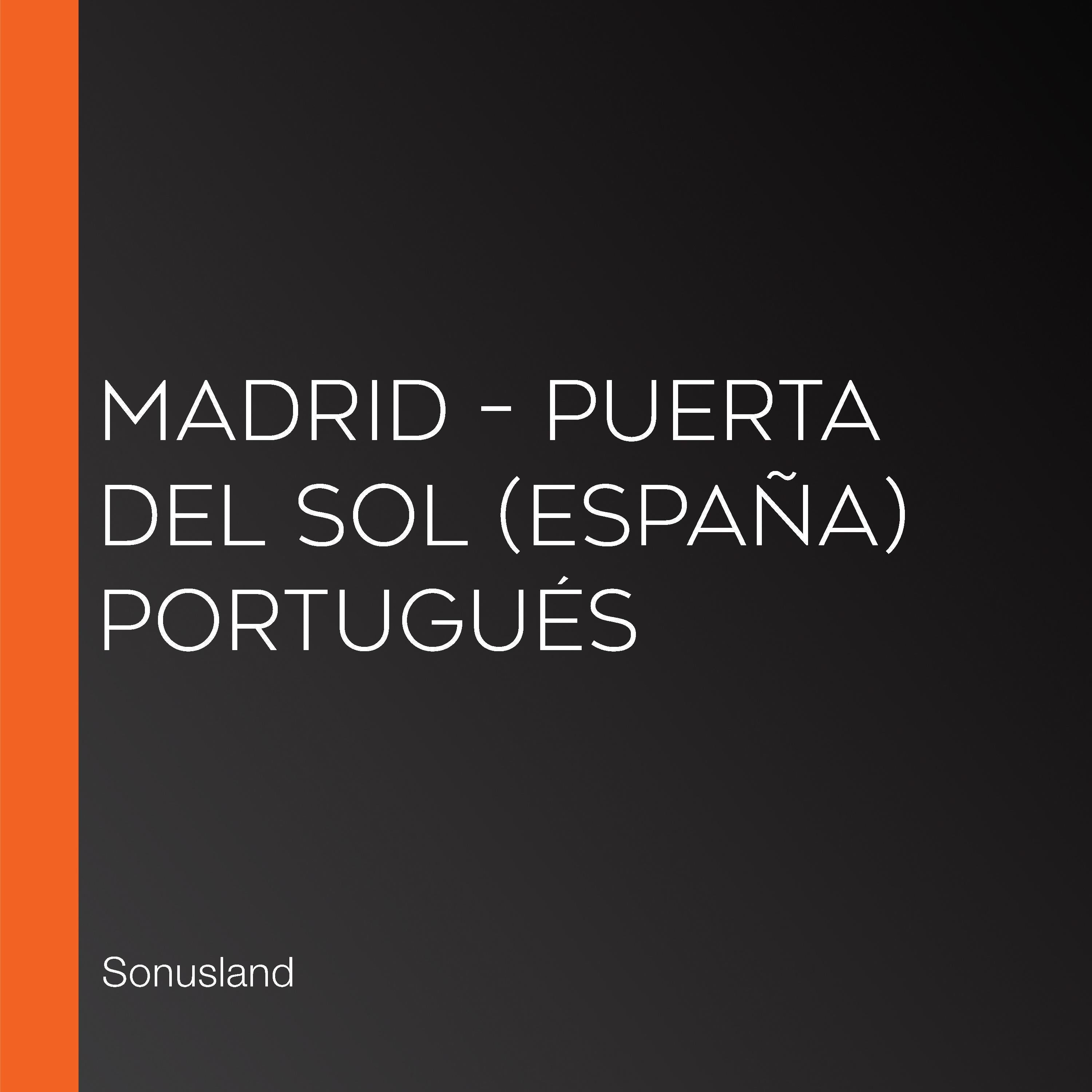 Madrid – Puerta del Sol (España) Portugués