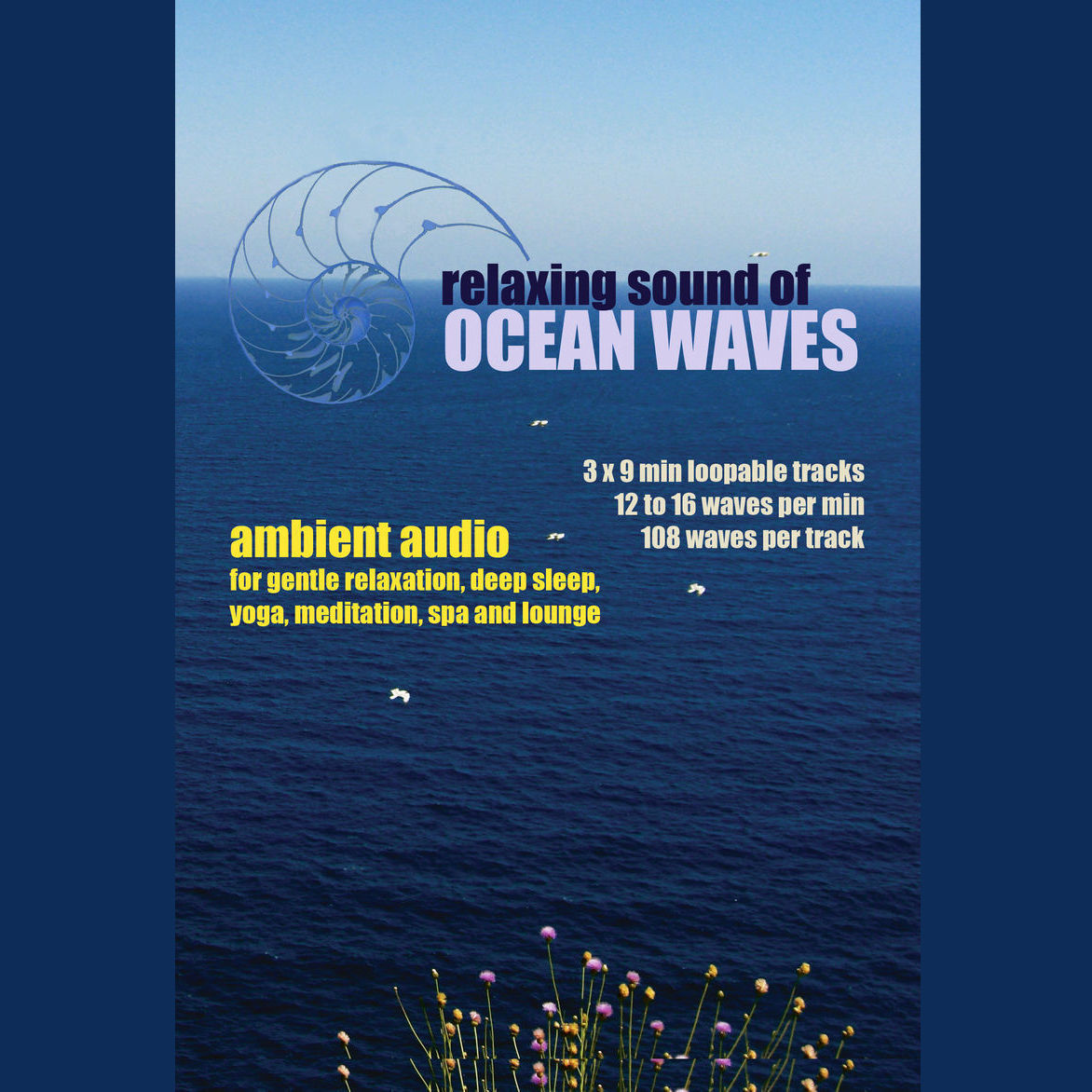 Relaxing Sound of Ocean Waves: Ambient Audio for Gentle Relaxation, Meditation, Deep Sleep, Yoga, Spa and Lounge