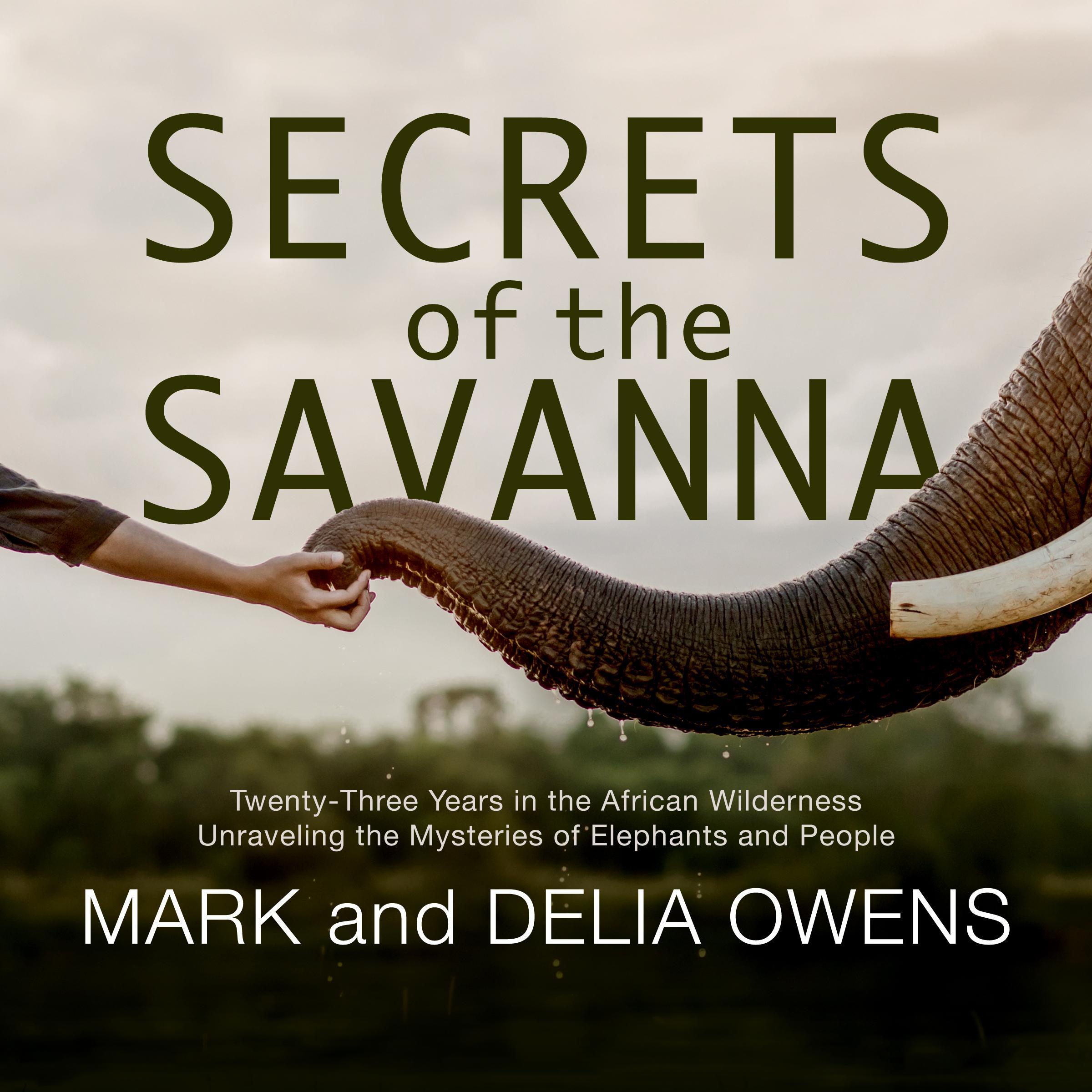 Secrets of the Savanna