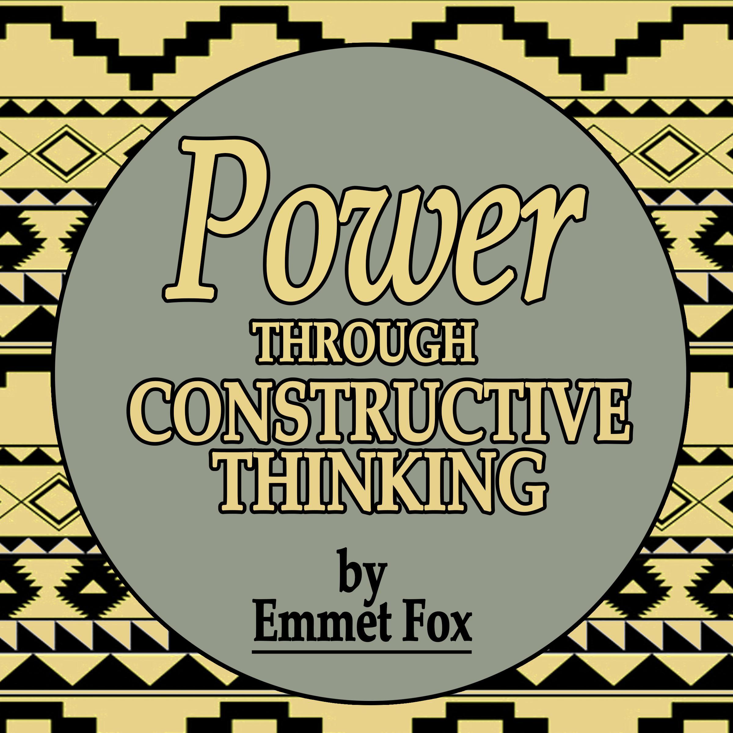 Power Through Constructive Thinking