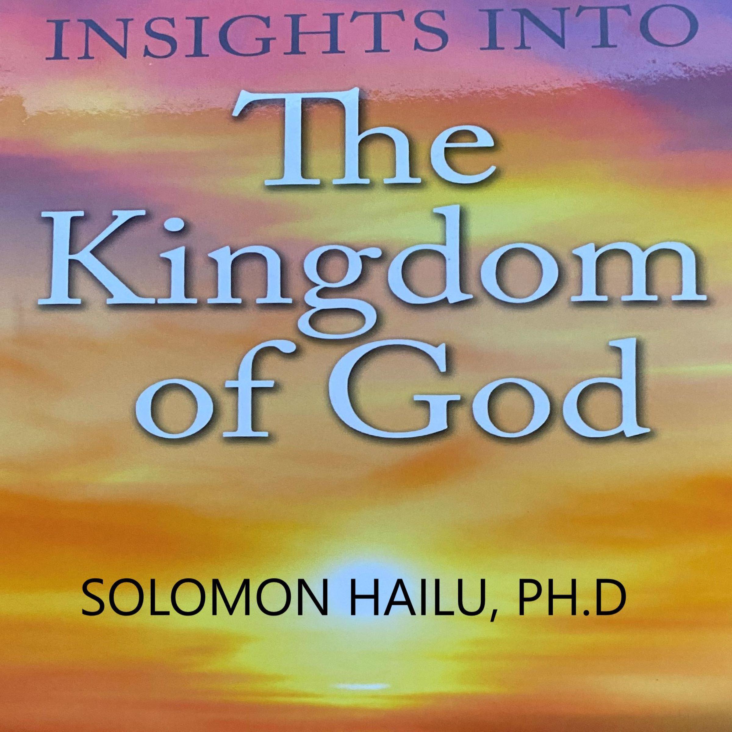 Insights Into the Kingdom of God