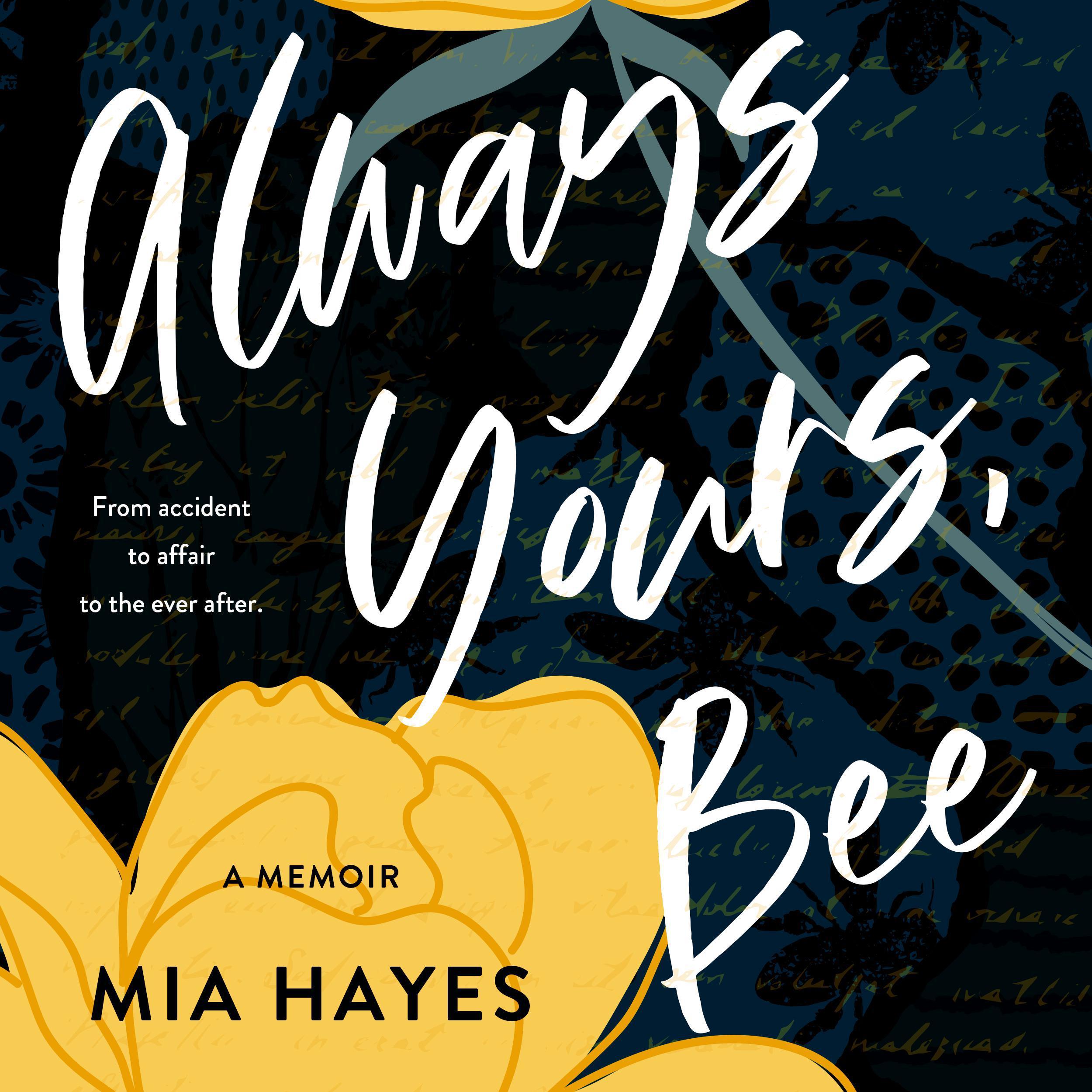 Always Yours, Bee