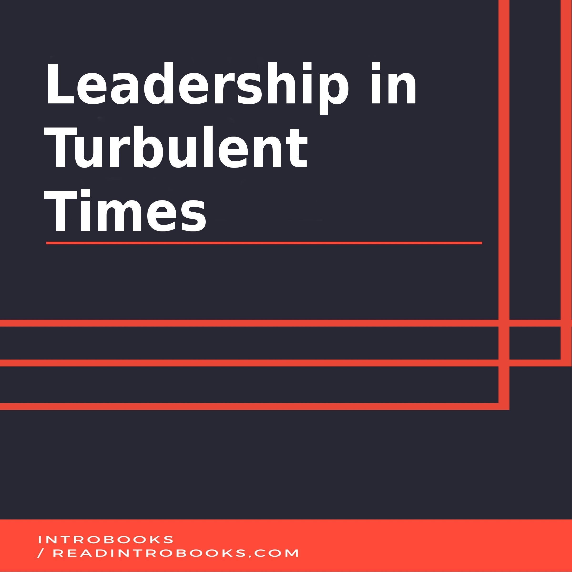 Leadership in Turbulent Times