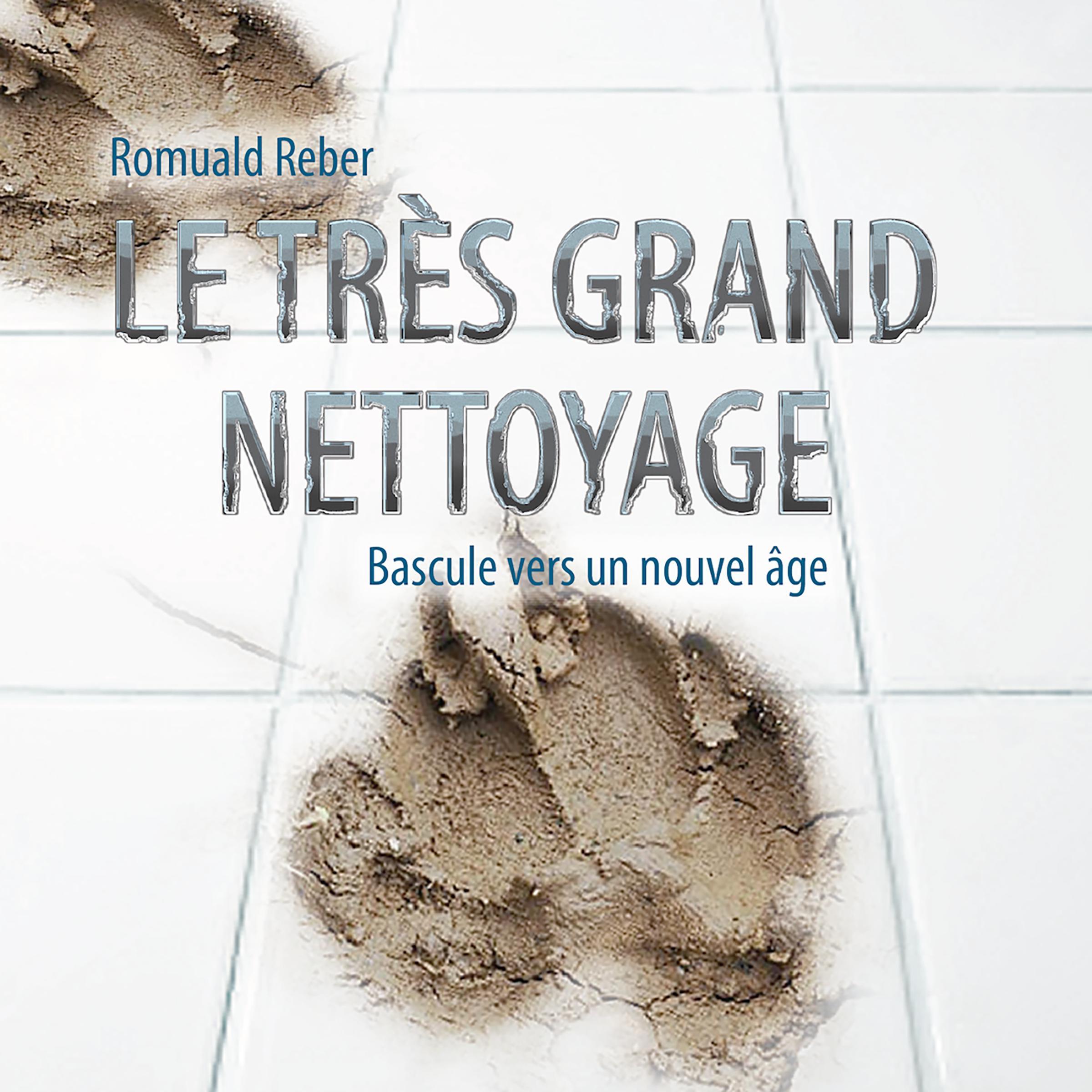 Le très grand nettoyage