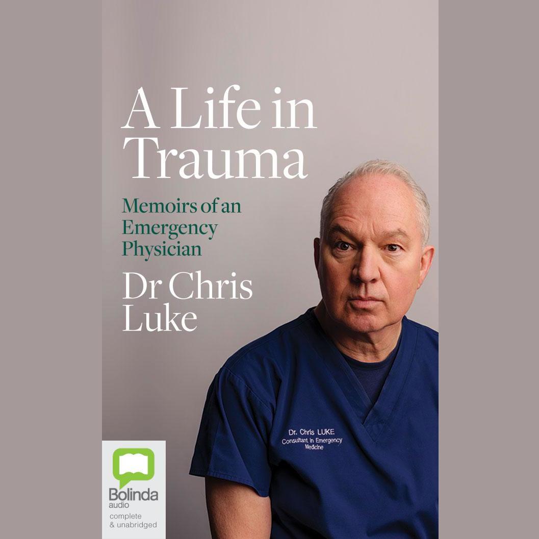 A Life in Trauma