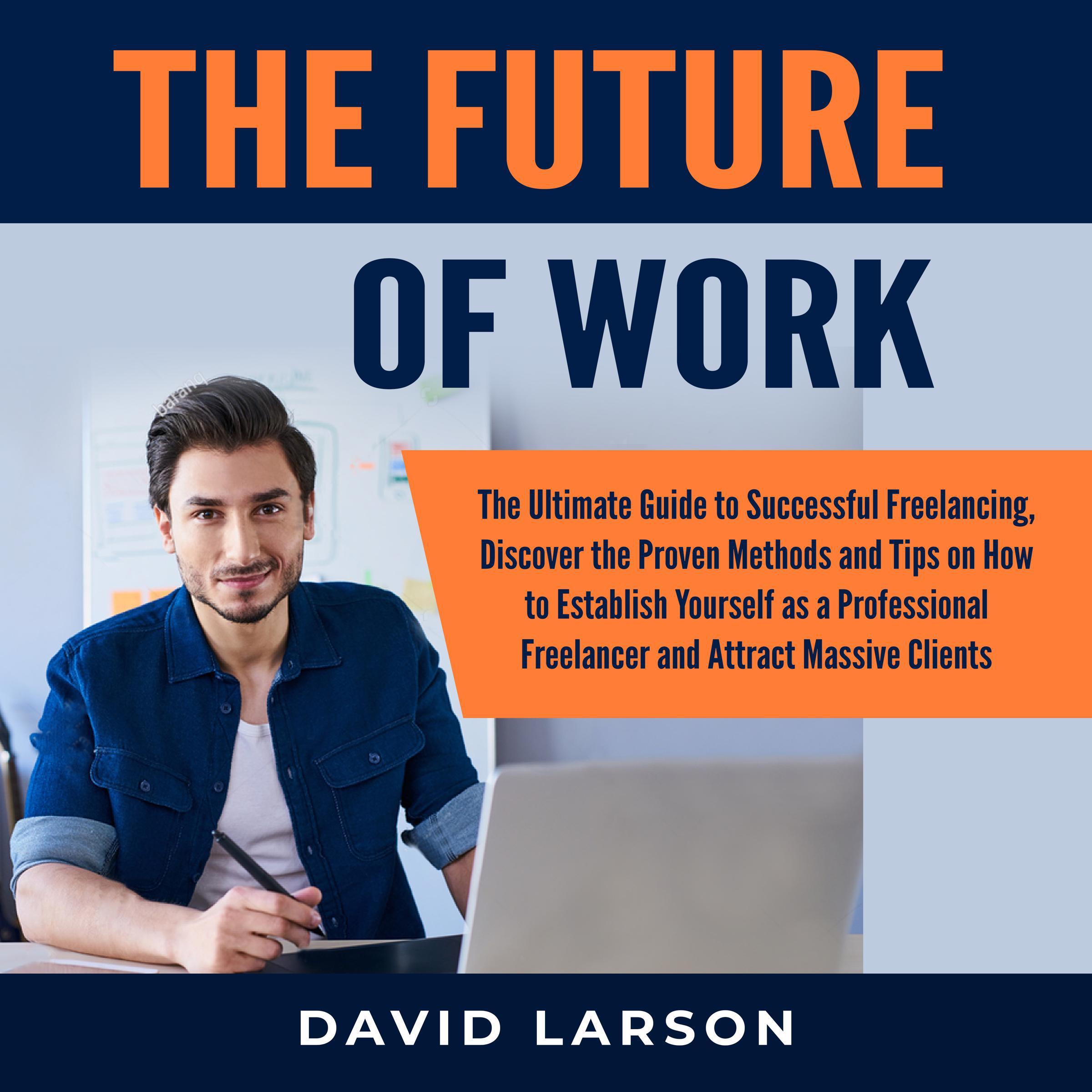 The Future of Work: