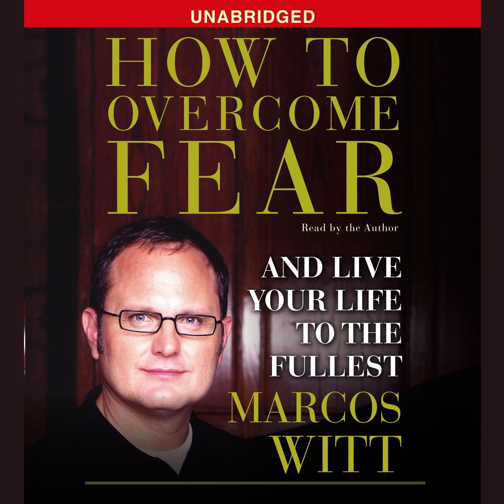 How to Overcome Fear