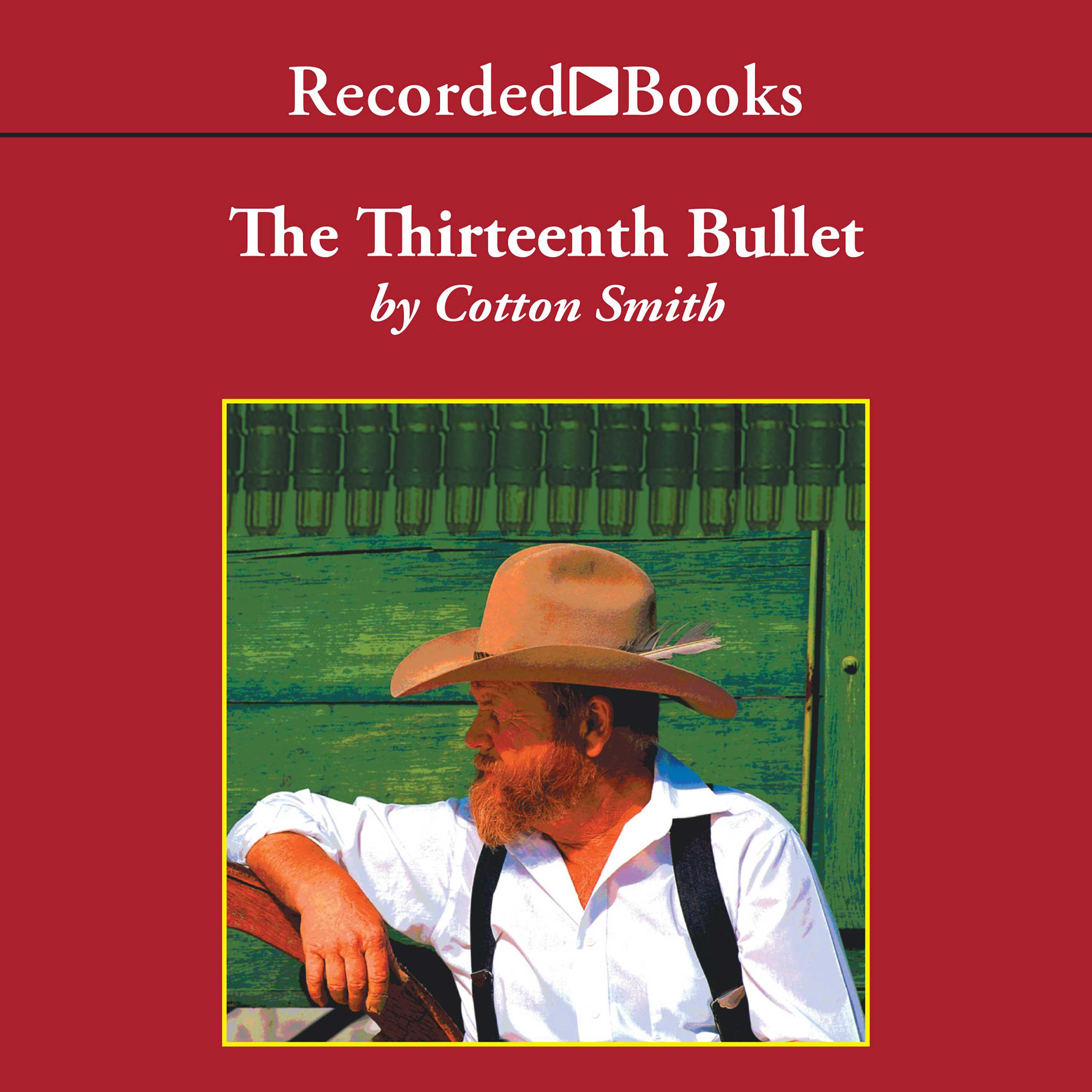 The Thirteenth Bullet