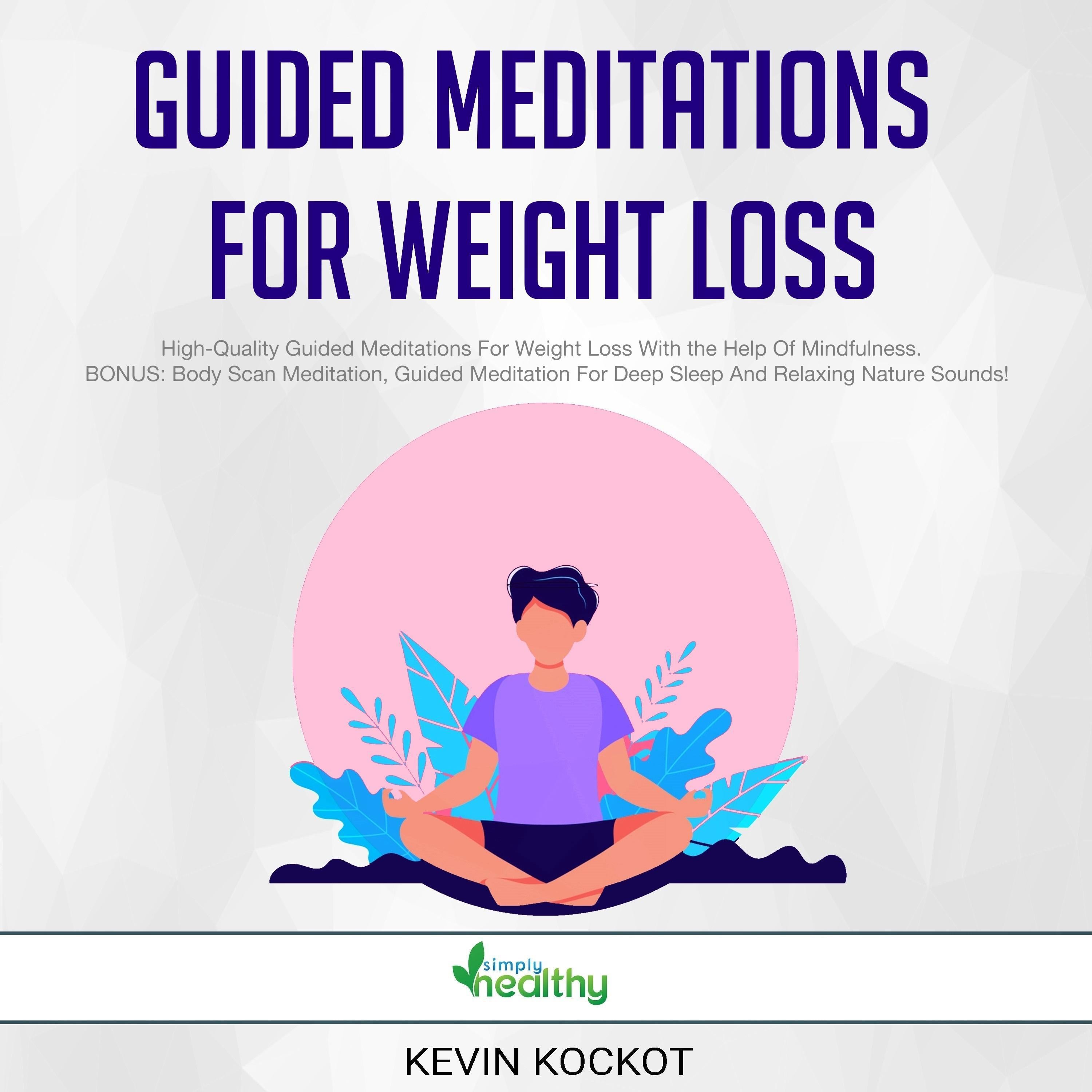 Guided Meditations For Weight Loss