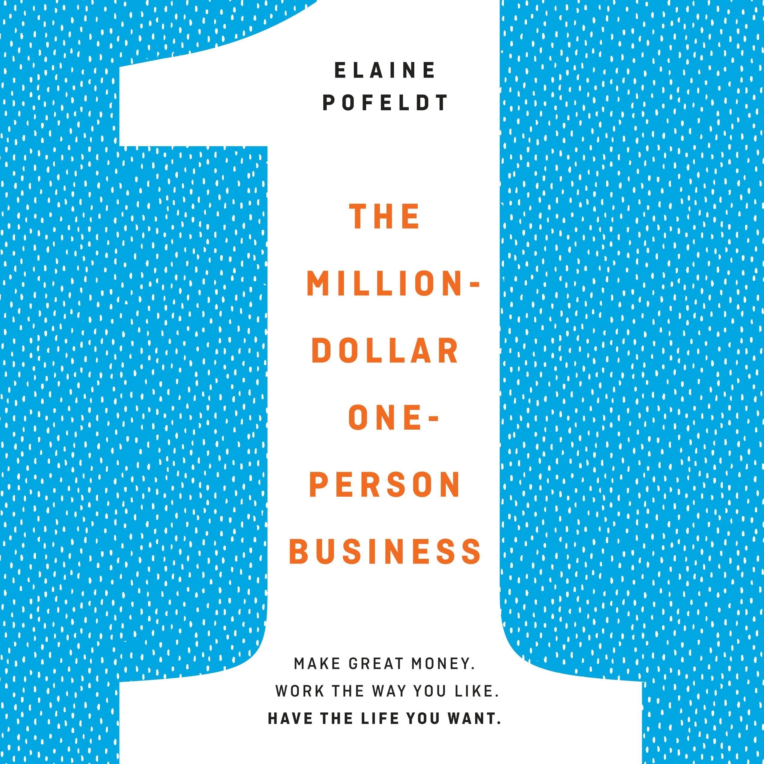 The Million-Dollar, One-Person Business