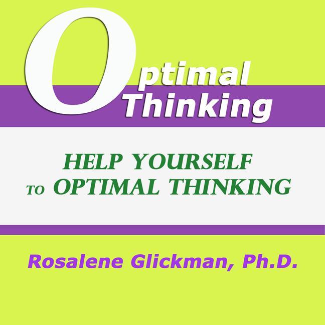 Help Yourself to Optimal Thinking