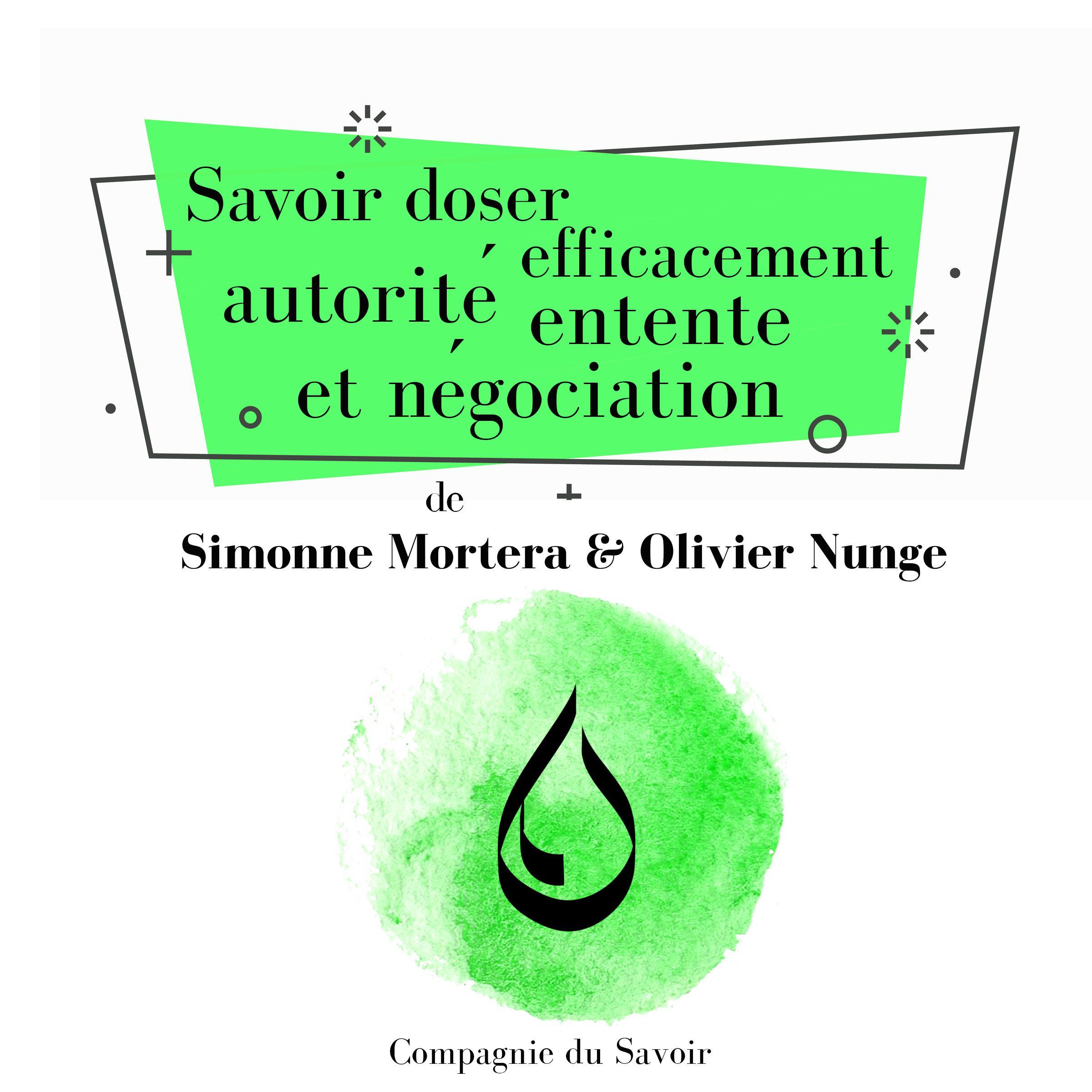 Savoir doser efficacement autorite?, entente et ne?gociation