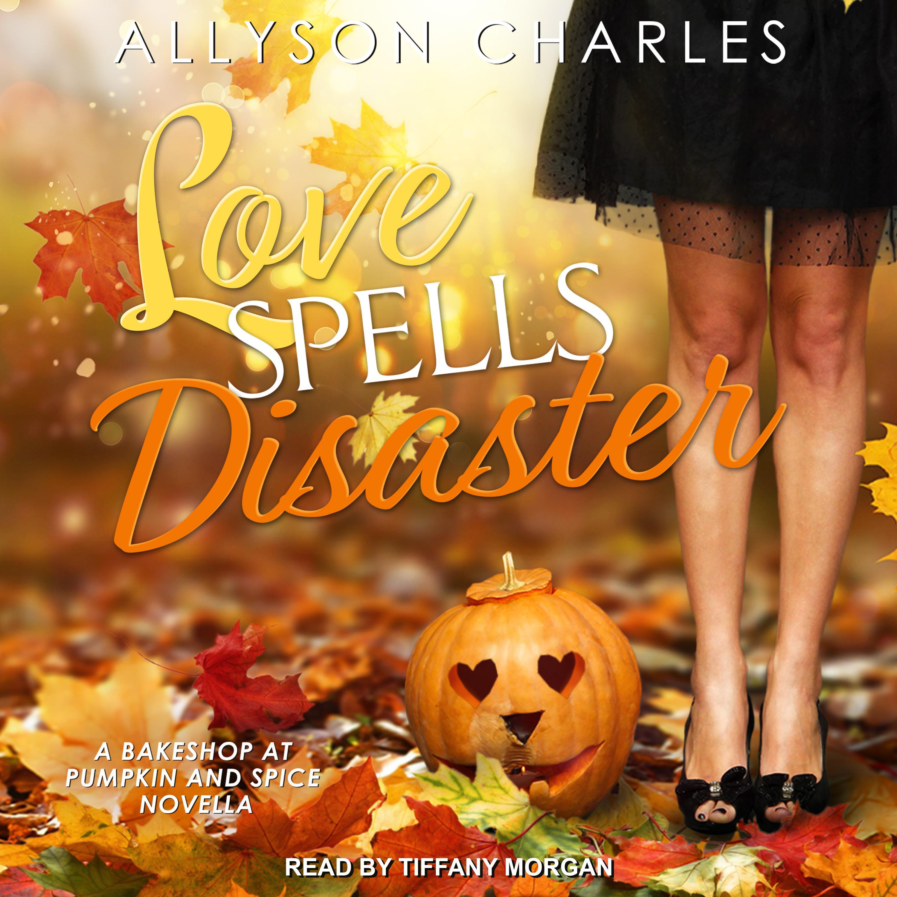 Love Spells Disaster
