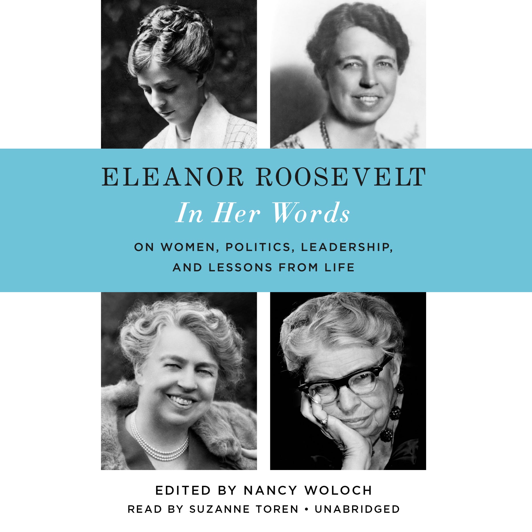 Eleanor Roosevelt: In Her Words