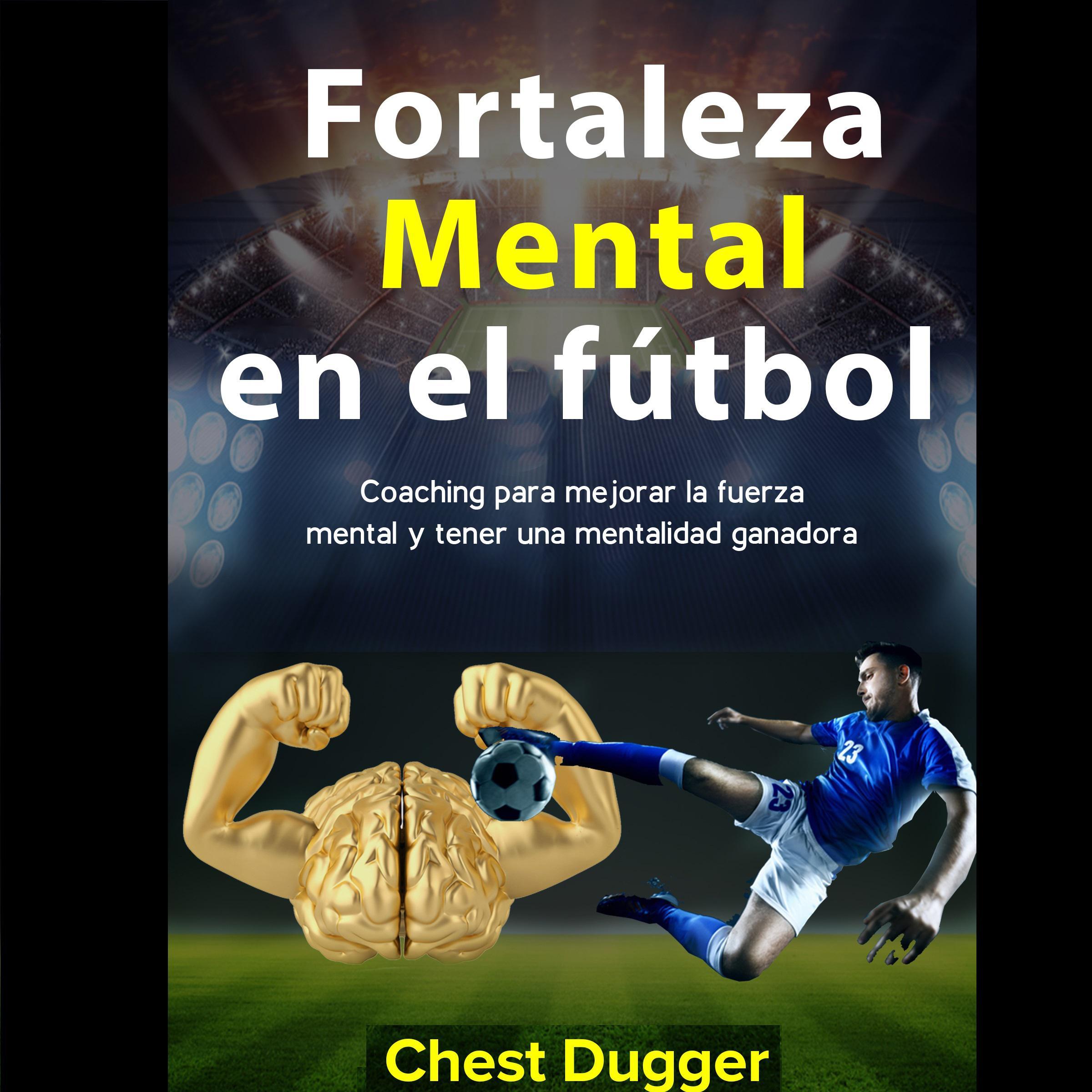 Fortaleza mental en el fútbol