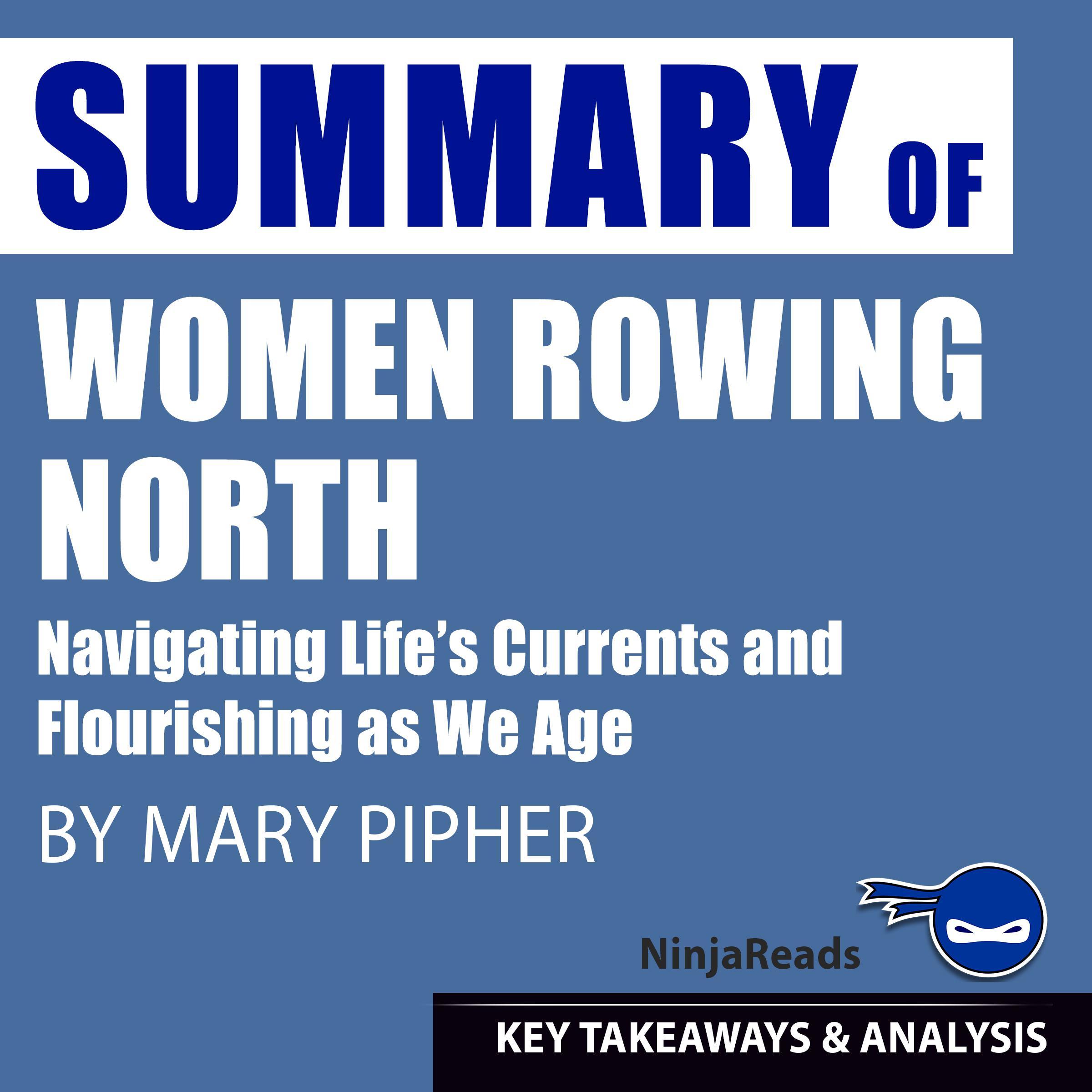 Summary: Women Rowing North