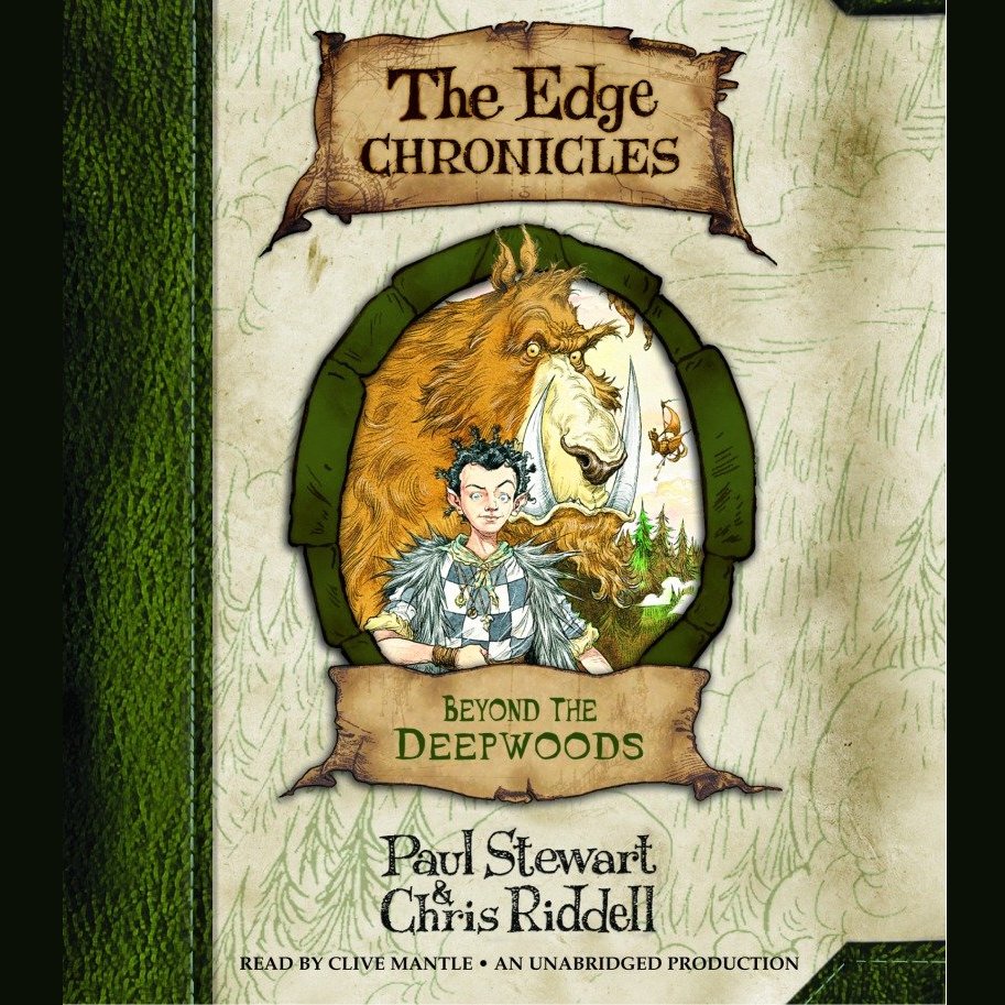 Beyond the Deepwoods: The Edge Chronicles Book 1