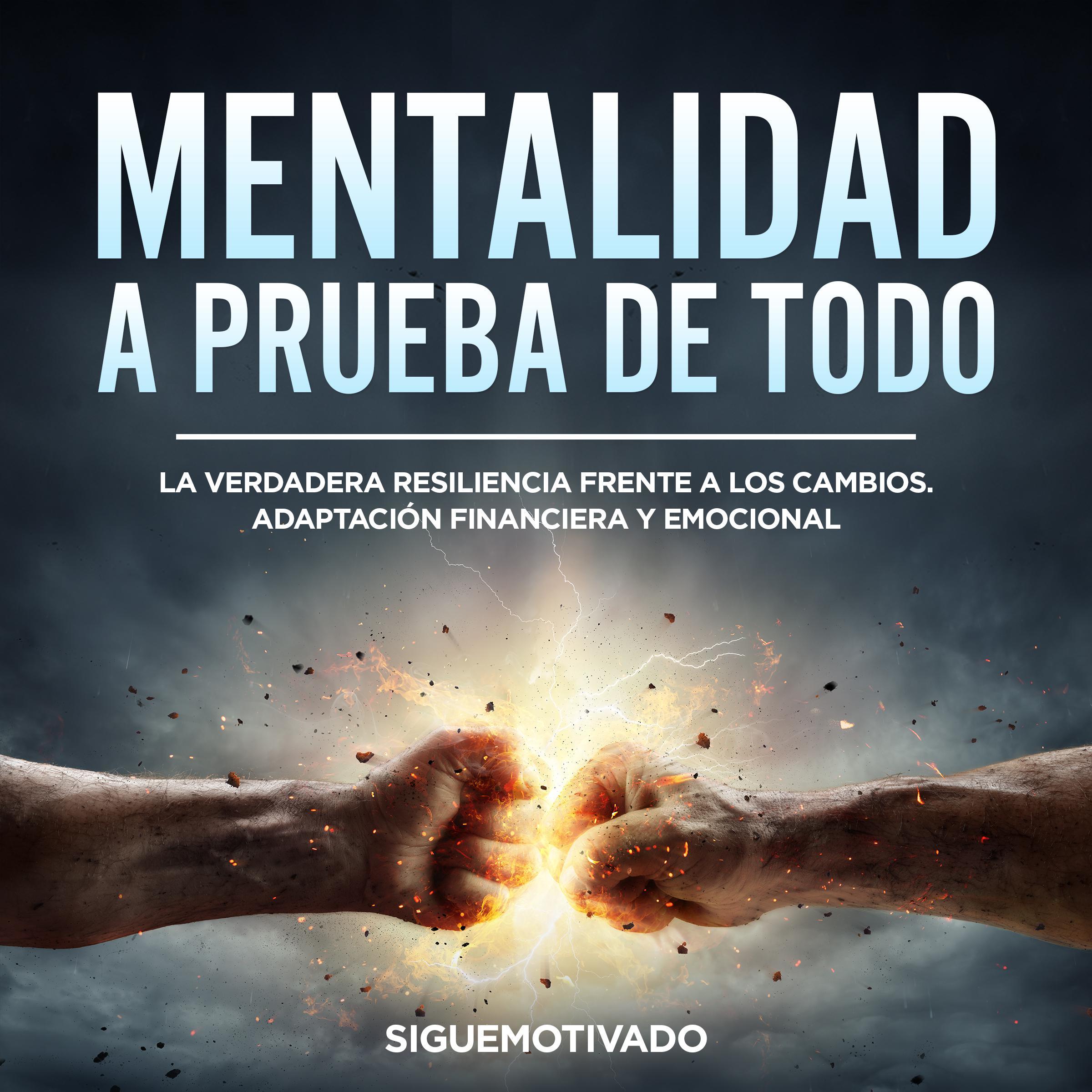 Mentalidad a prueba de todo