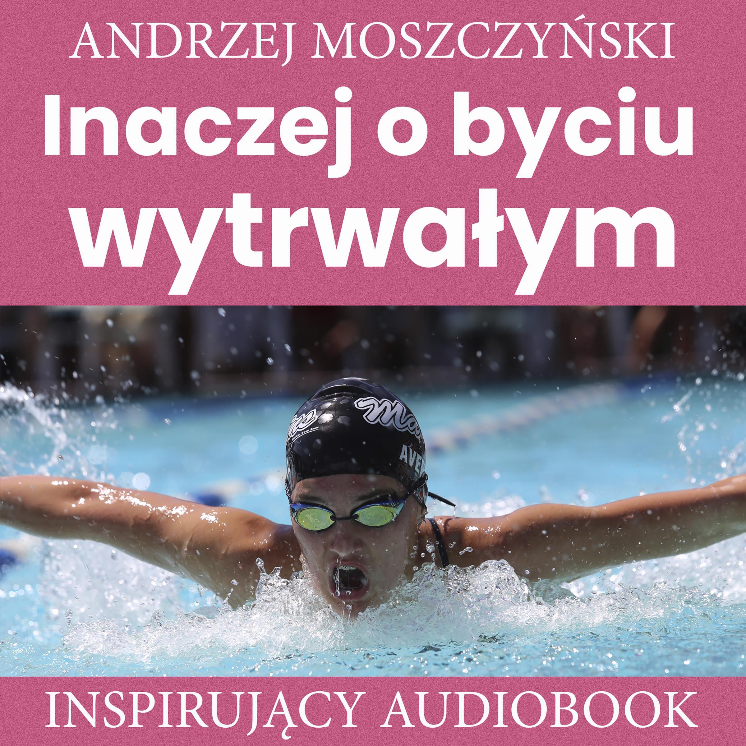 Inaczej o byciu wtrwałym