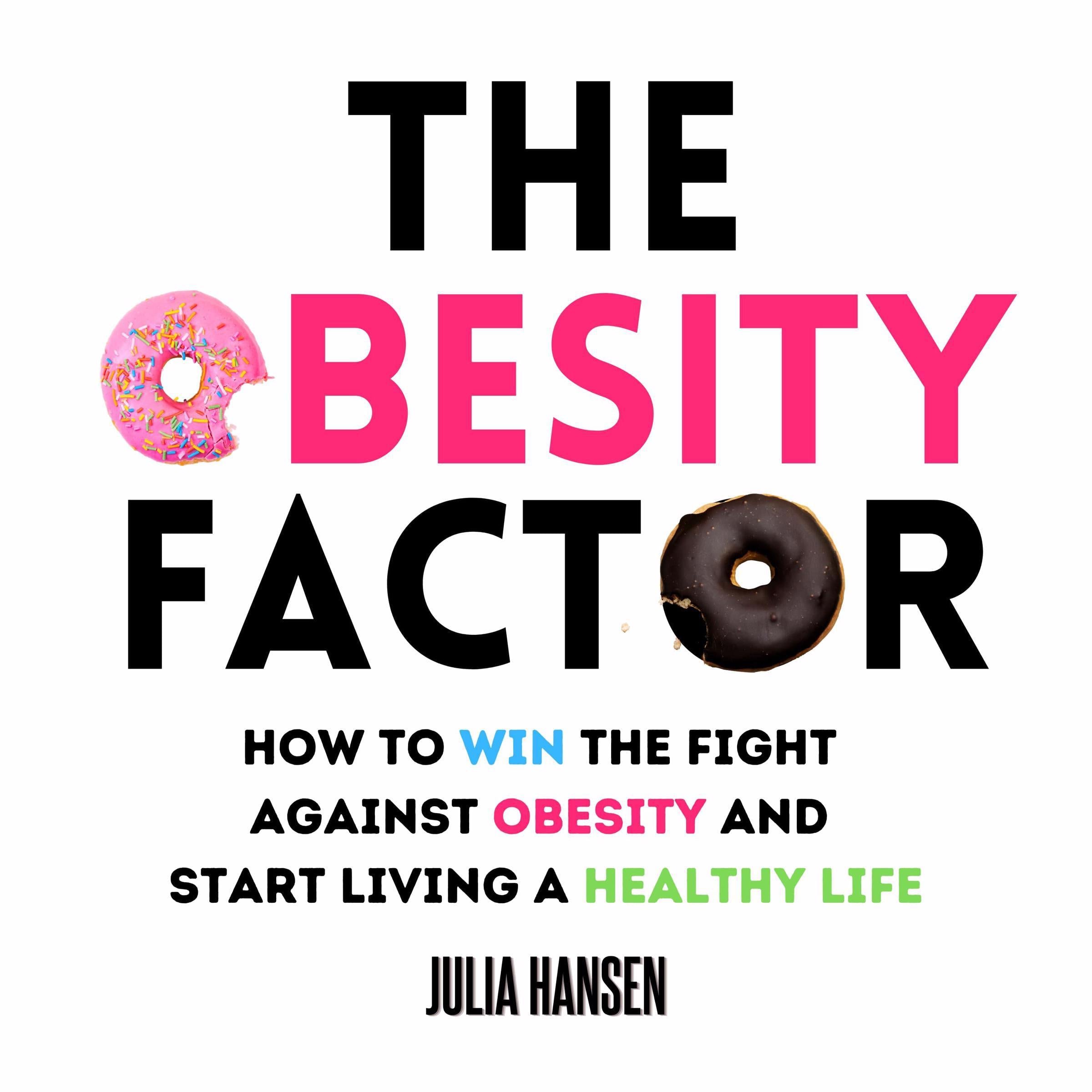 The Obesity Factor: