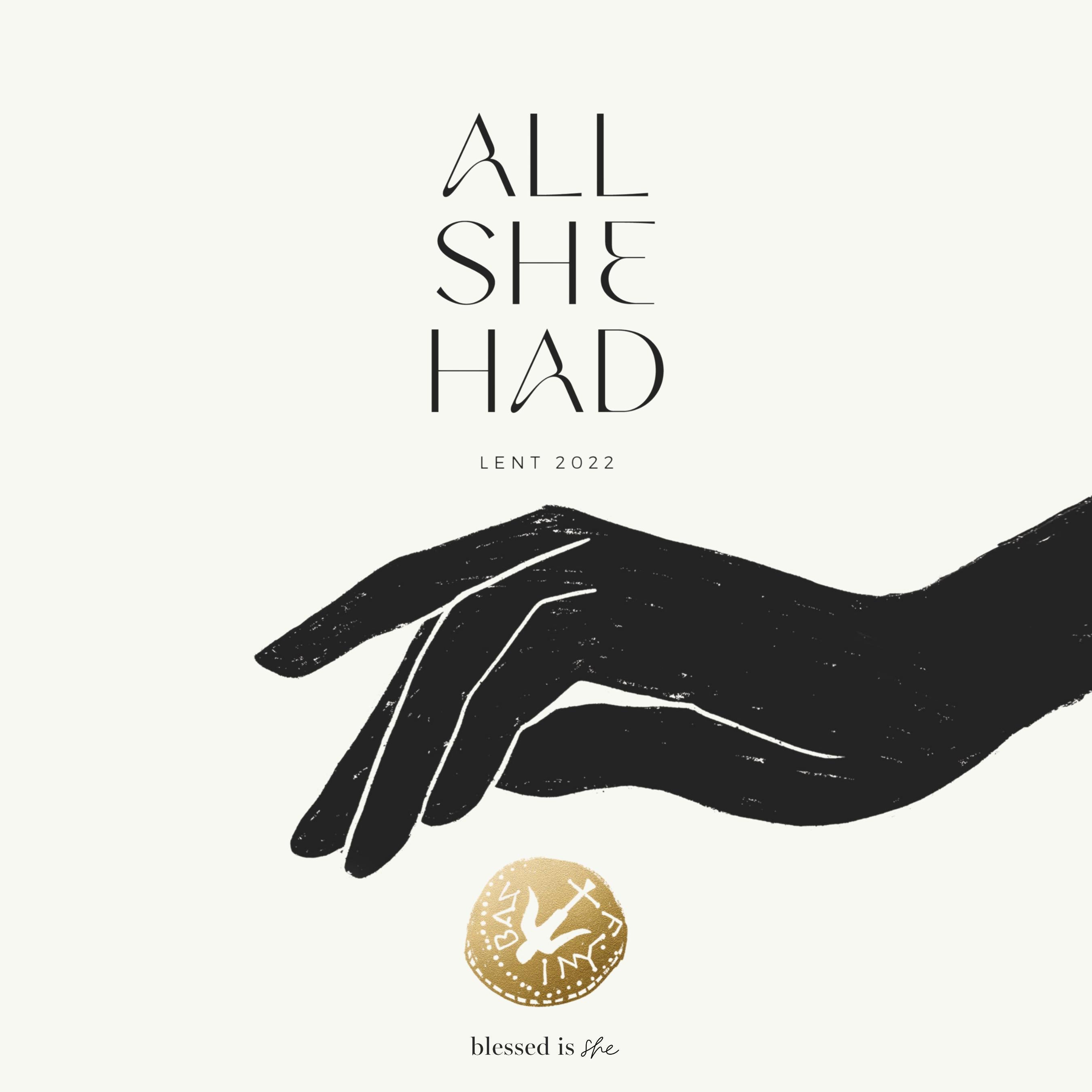 All She Had