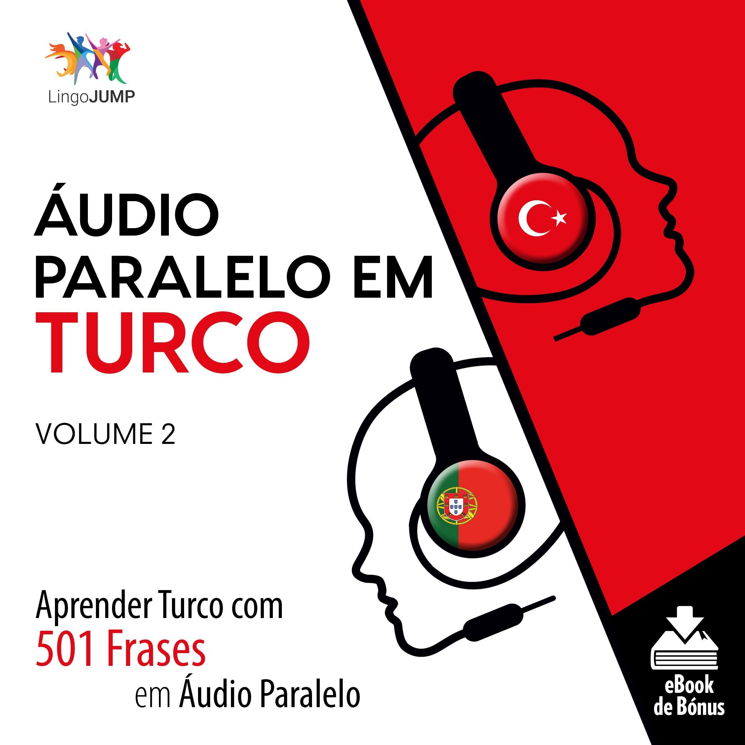 Áudio Paralelo em Turco - Aprender Turco com 501 Frases em Áudio Paralelo - Volume 2