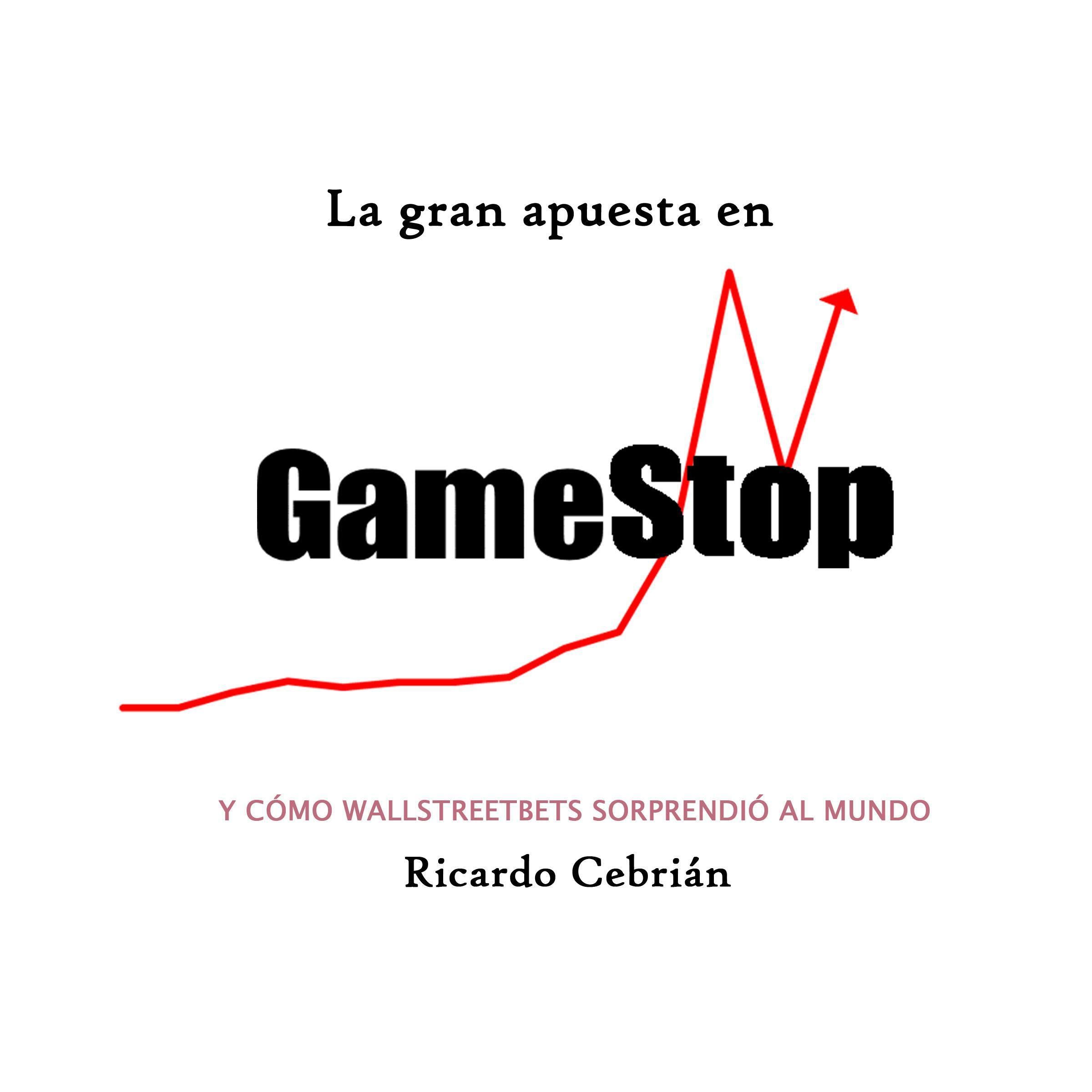 La gran apuesta en GameStop