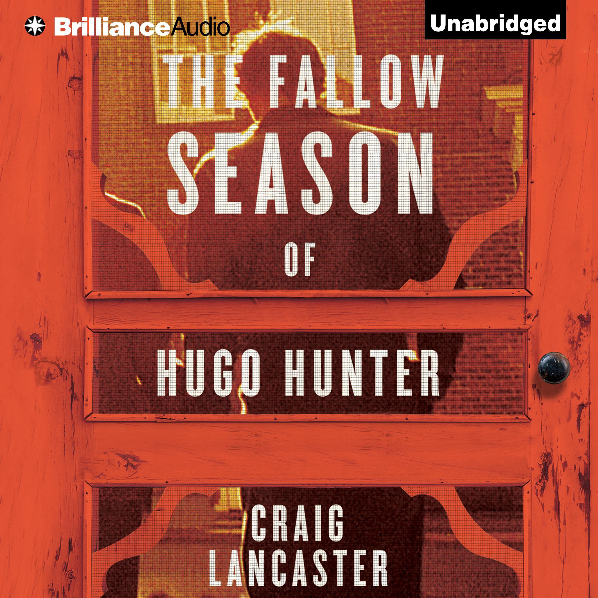 The Fallow Season of Hugo Hunter